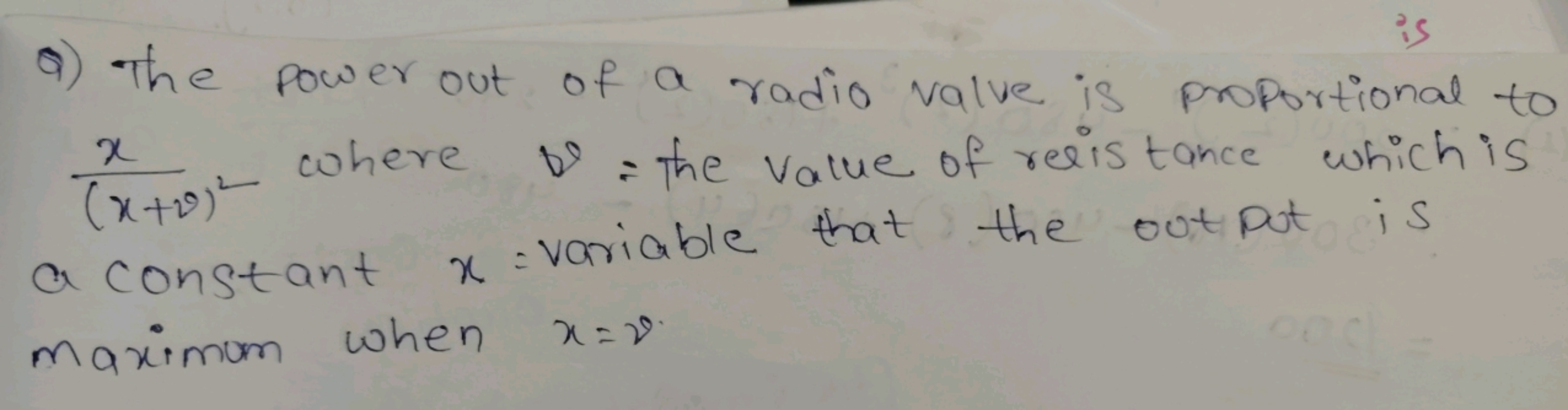 a) The power out of a radio value is proportional to (x+v)2x​ where v=