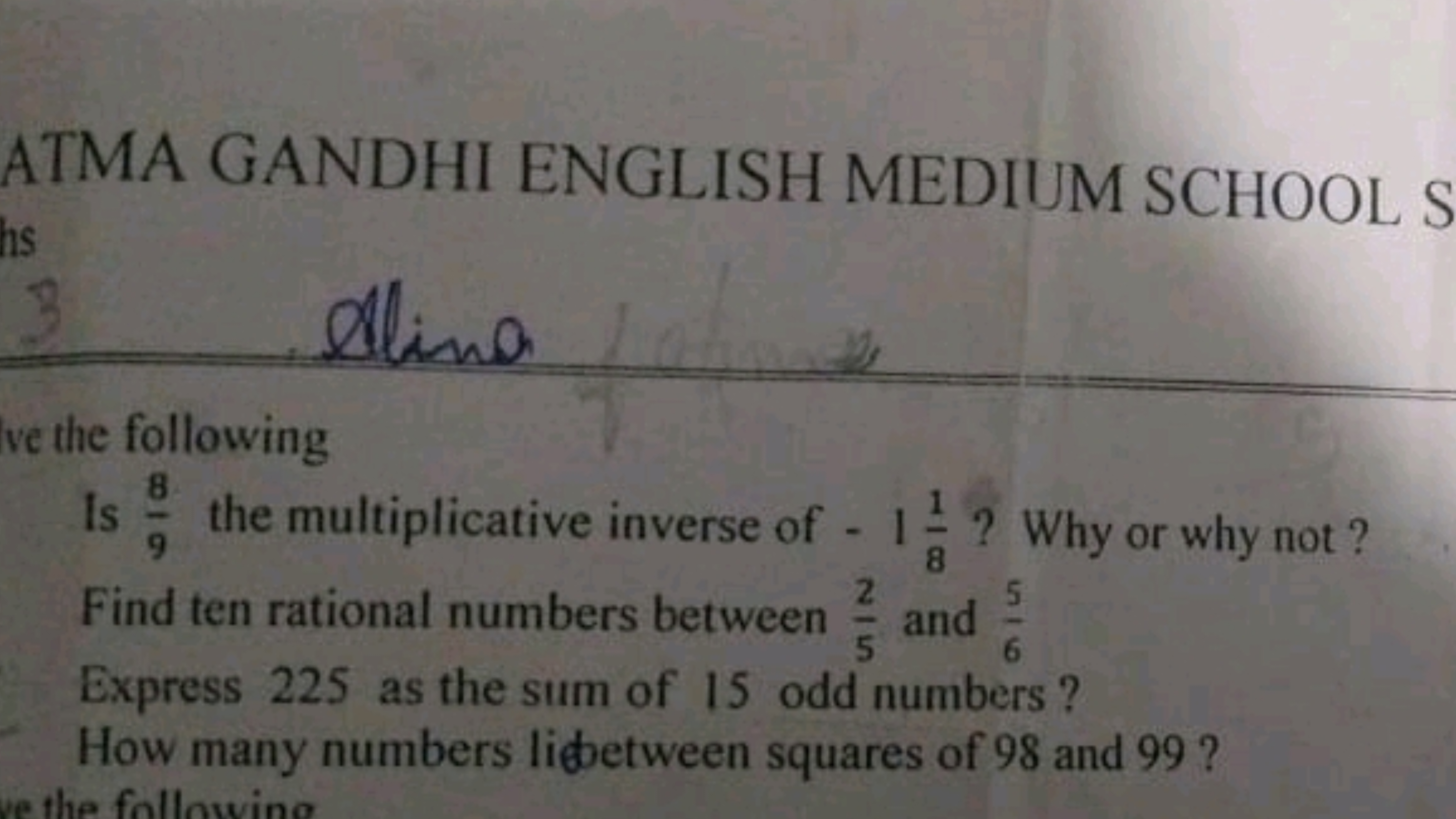 AMA GANDHI ENGLISH MEDIUM SCHOOL S hs
3 Allina
re the following
Is 98​