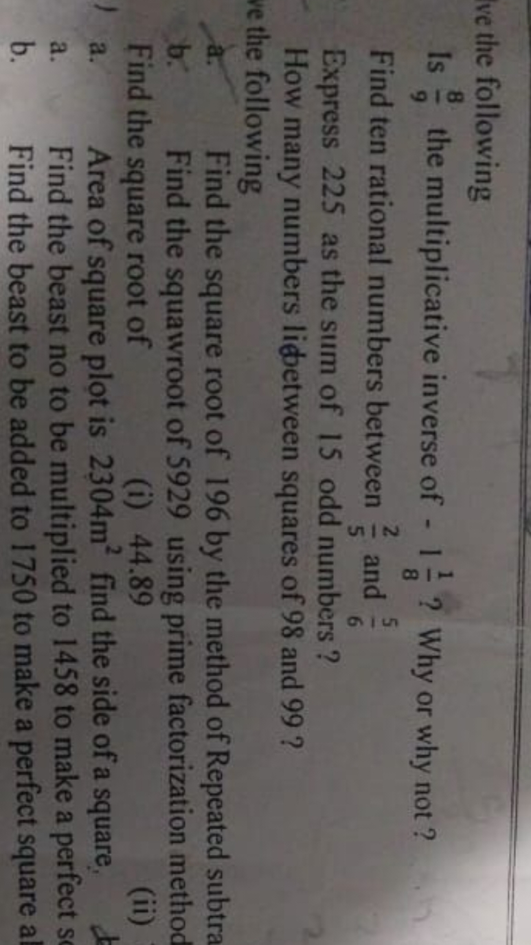 ve the following
Is 98​ the multiplicative inverse of - 181​ ? Why or 