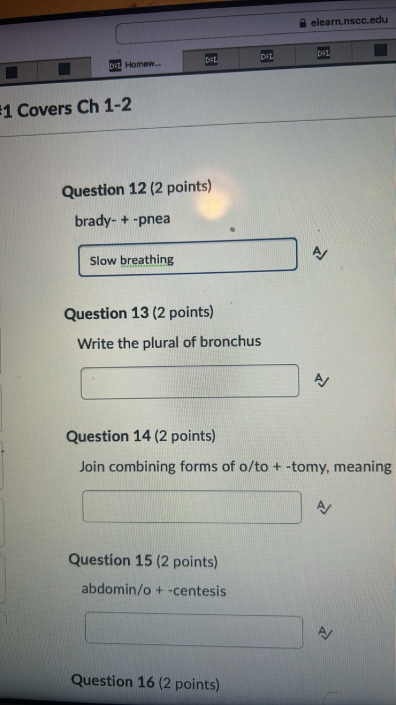 elearn.nscc.edu
Homew..
DaI
DAI
DaL
1 Covers Ch 1-2

Question 12 (2 po