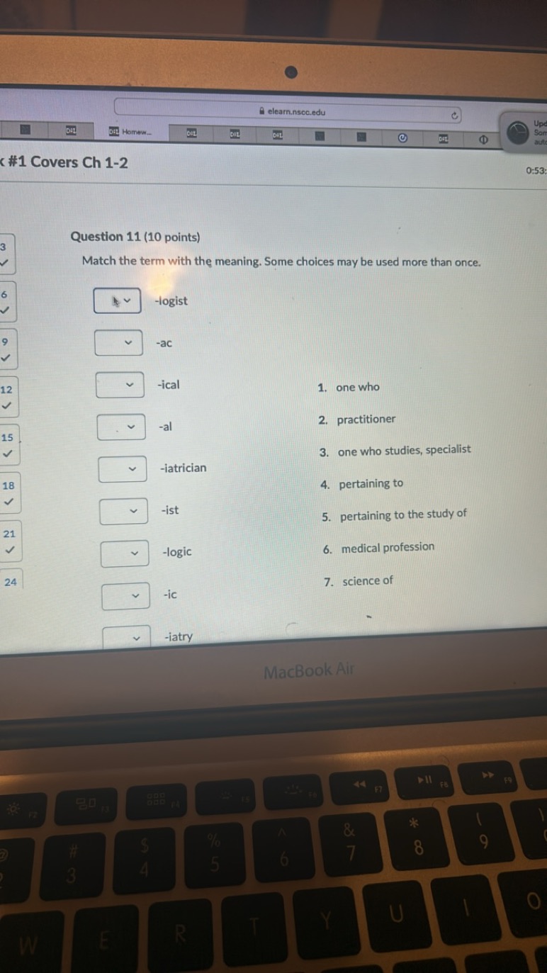 elearn.nscc.edu
041
Homew
\#1 Covers Ch 1-2
0:53: □
3
Question 11 (10 