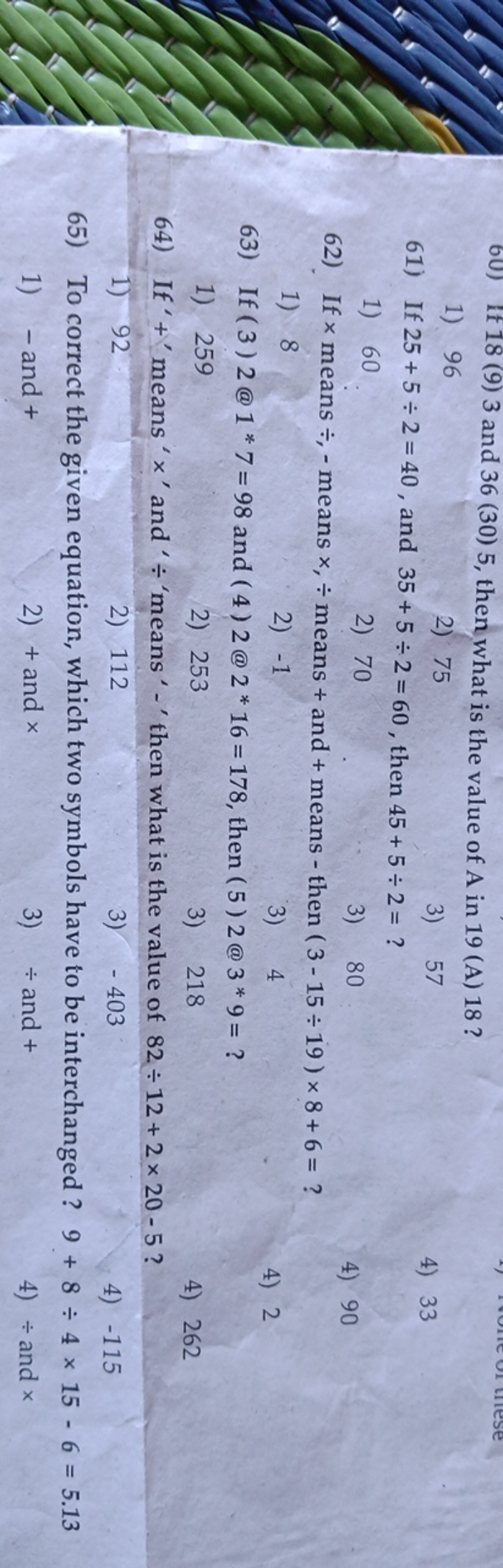 60) If 18 (9) 3 and 36(30)5, then what is the value of A in 19( A)18 ?