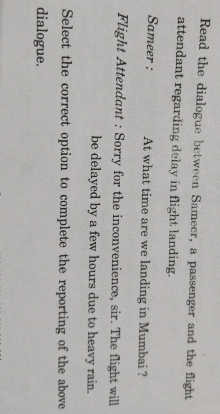 Read the dialogue between Sameer, a passenger and the flight attendant