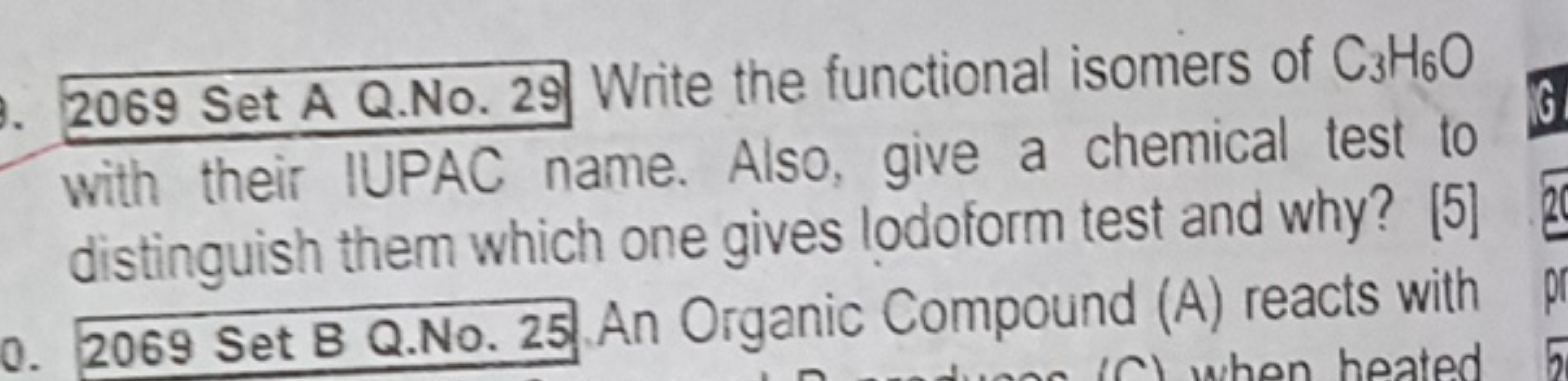 2069 Set A Q.No. 29 Write the functional isomers of C3​H6​O with their