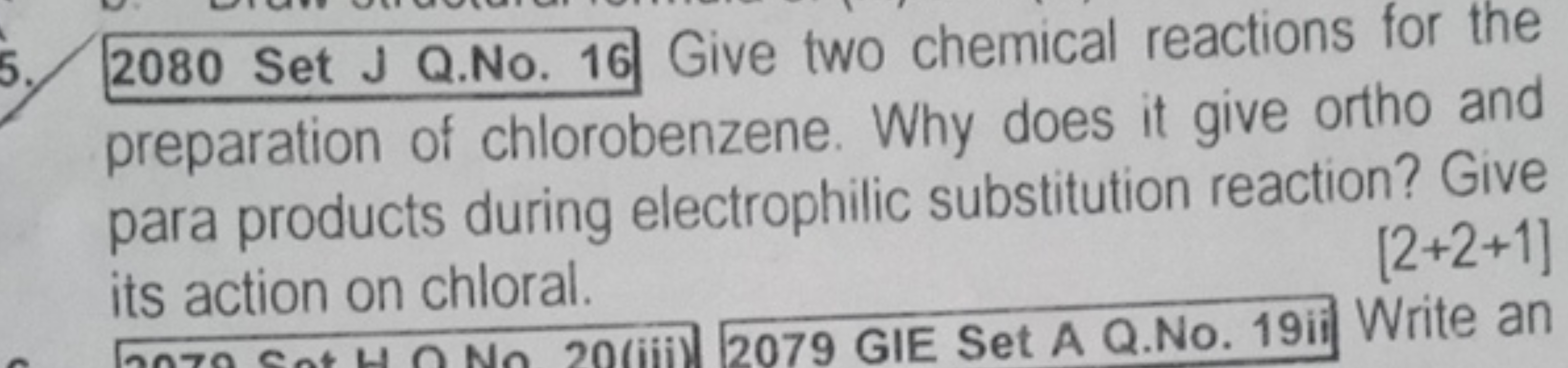 2080 Set J Q.No. 16 Give two chemical reactions for the preparation of