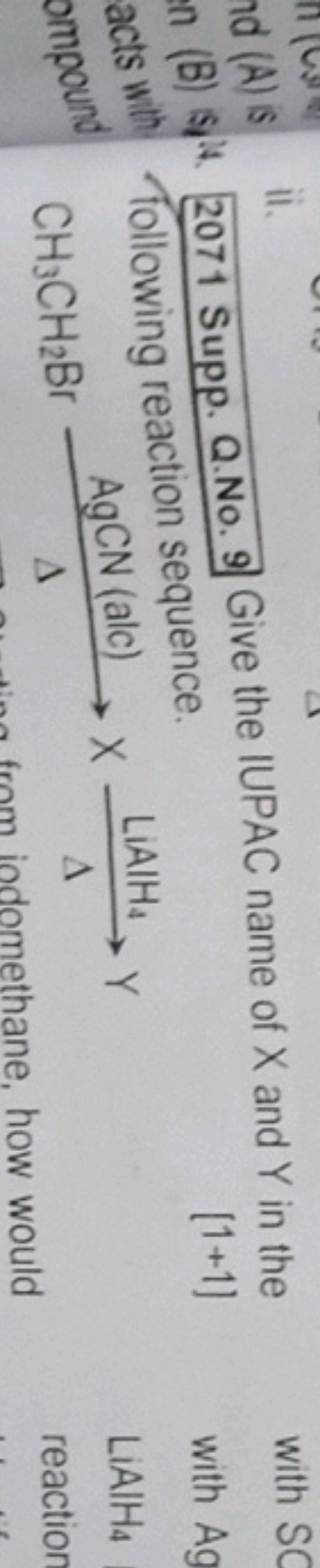 (B) 5i4. 2071 Supp. Q.No. 9 Give the IUPAC name of X and Y in the acts