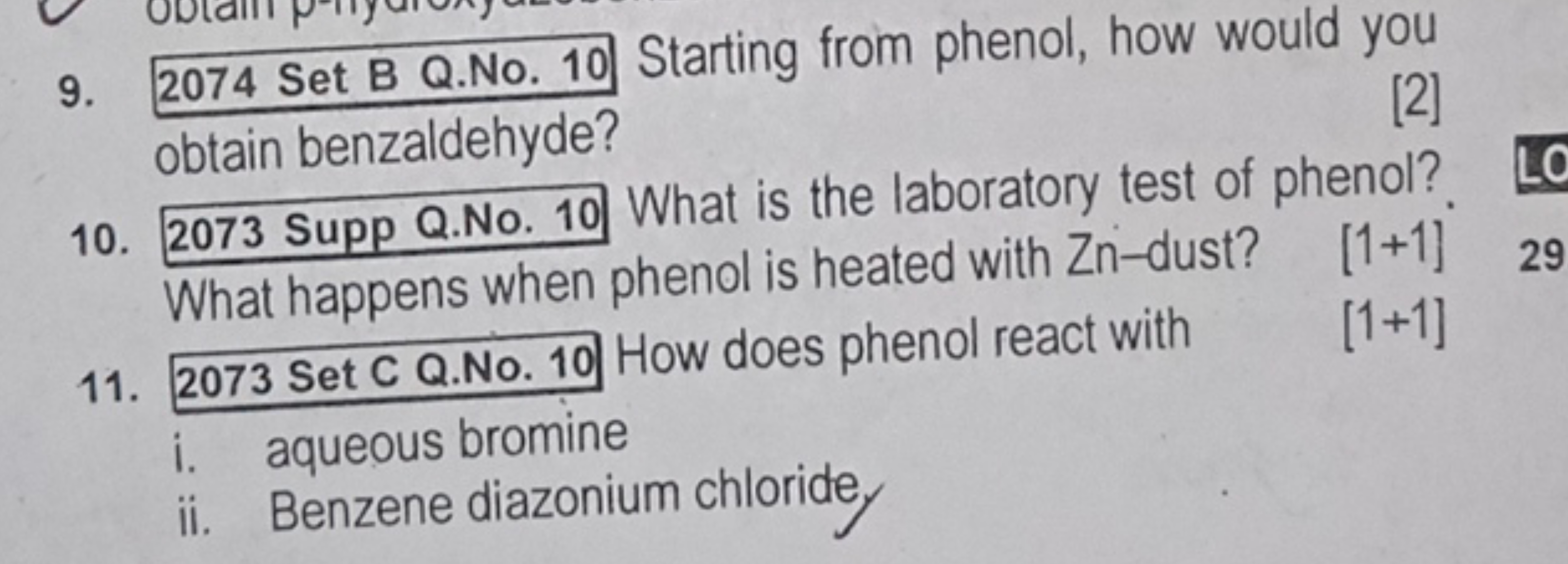 9. 2074 Set B Q.No. 10 Starting from phenol, how would you obtain benz