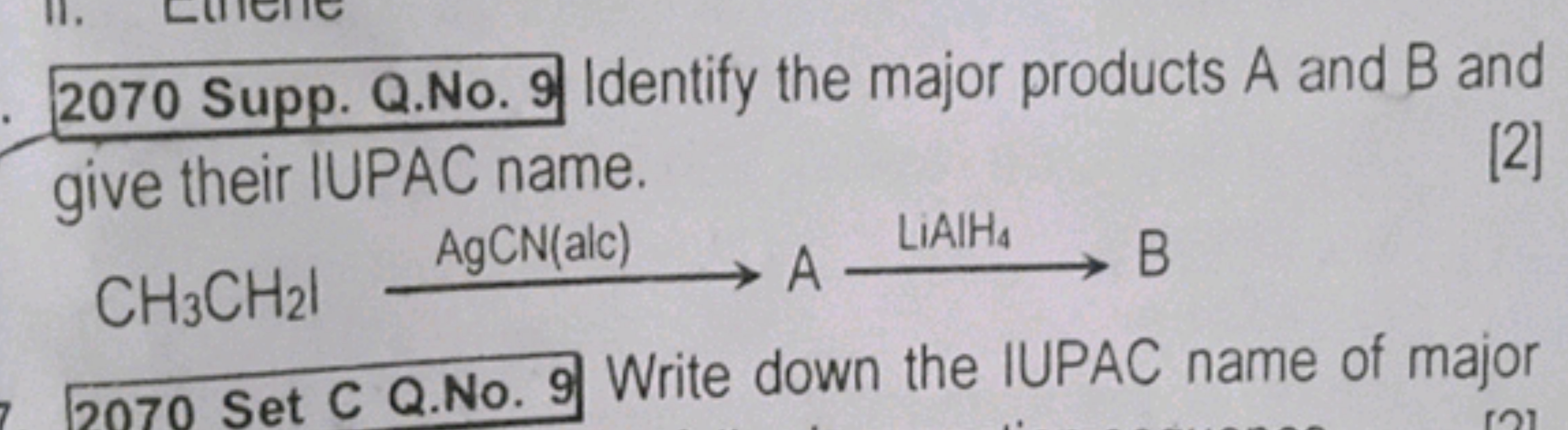 2070 Supp. Q.No. 9 Identify the major products A and B and give their 