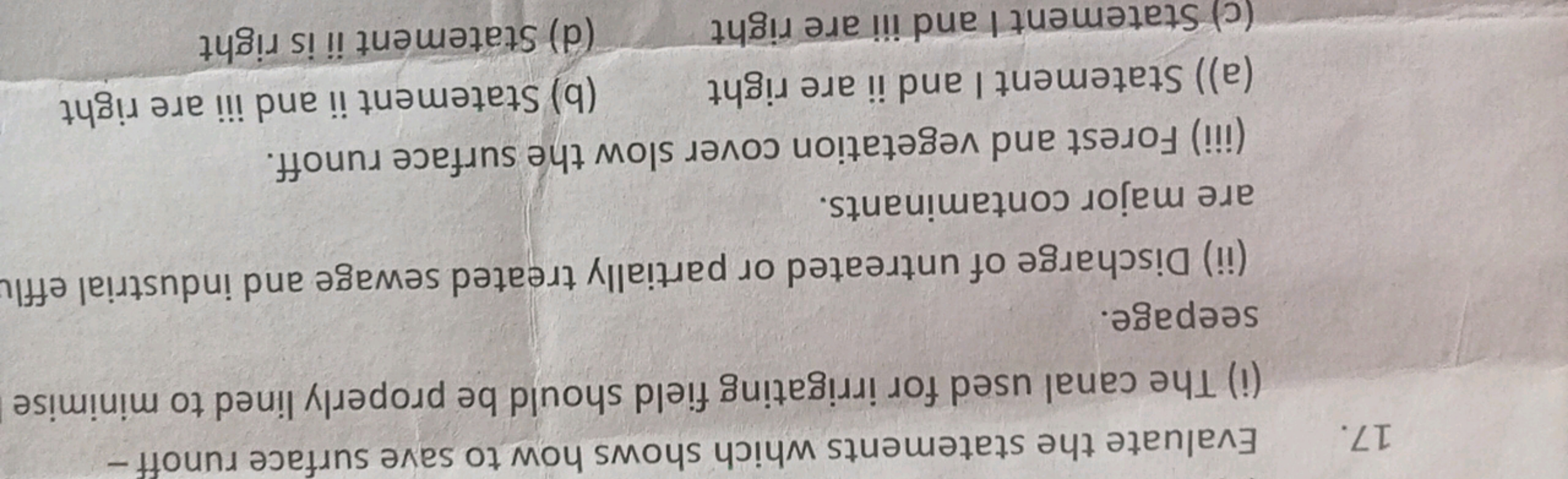 17. Evaluate the statements which shows how to save surface runoff -
(