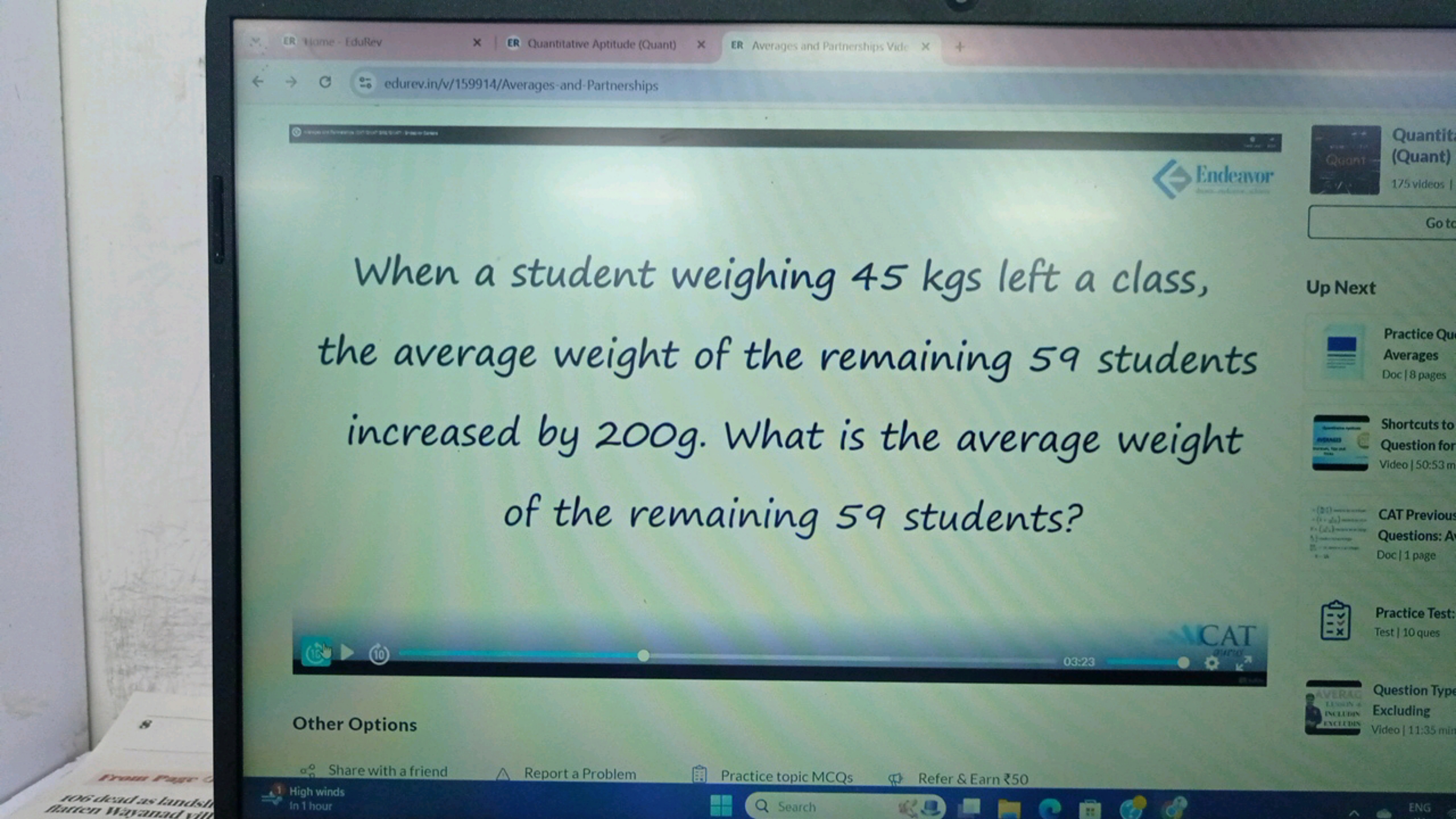 When a student weighing 45 kgs left a class, the average weight of the