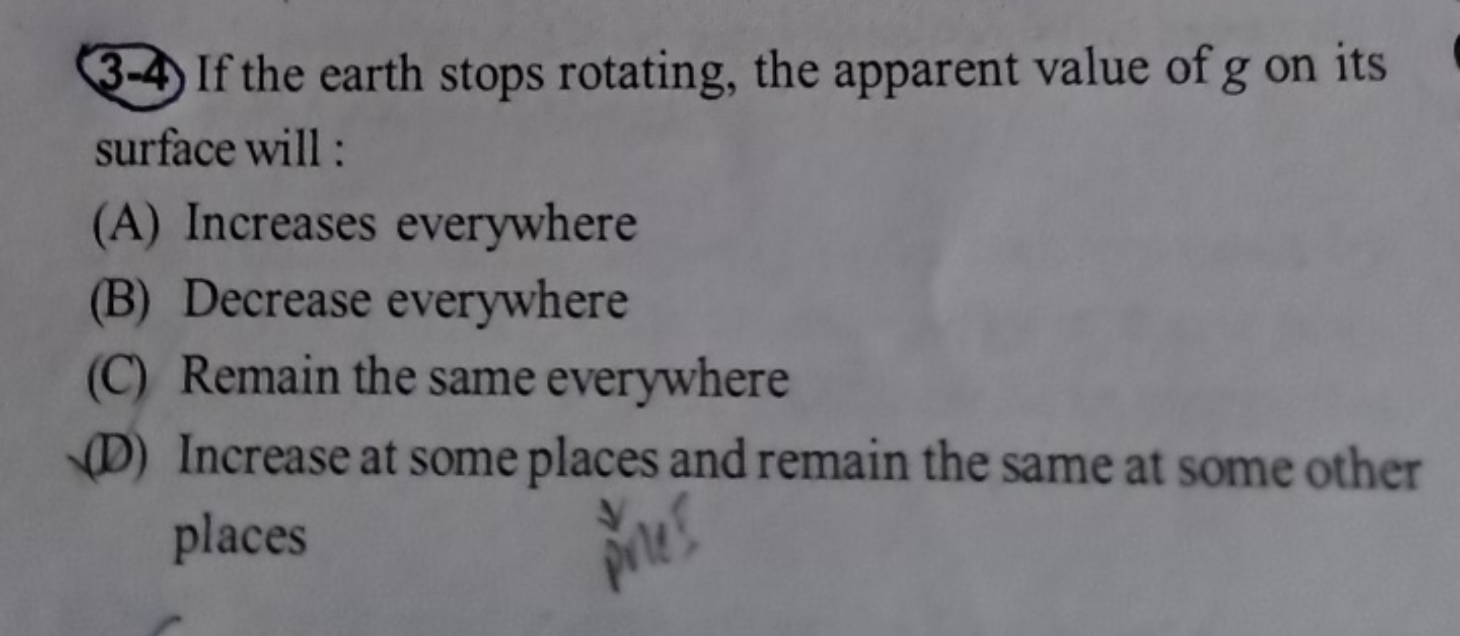 (3-4) If the earth stops rotating, the apparent value of g on its surf