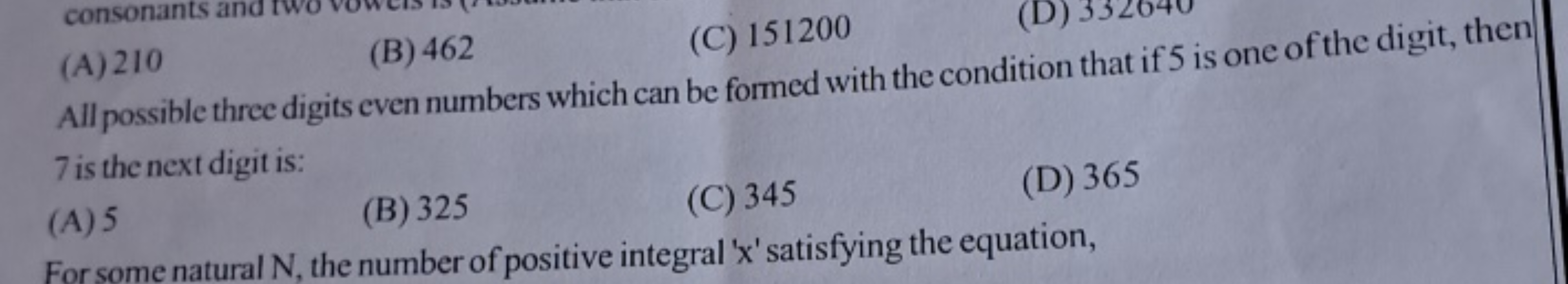 consonants and
(A) 210
(B)462
(C) 151200
(D)
All possible three digits