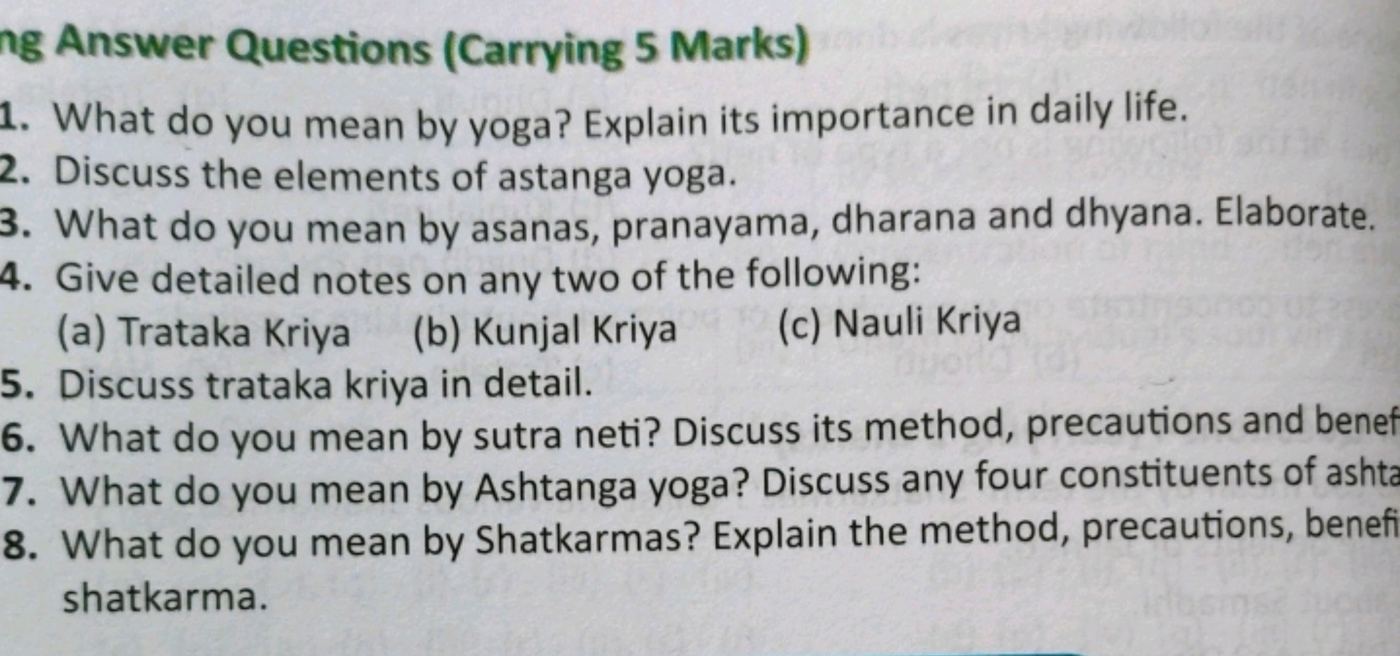 ig Answer Questions (Carrying 5 Marks)
1. What do you mean by yoga? Ex