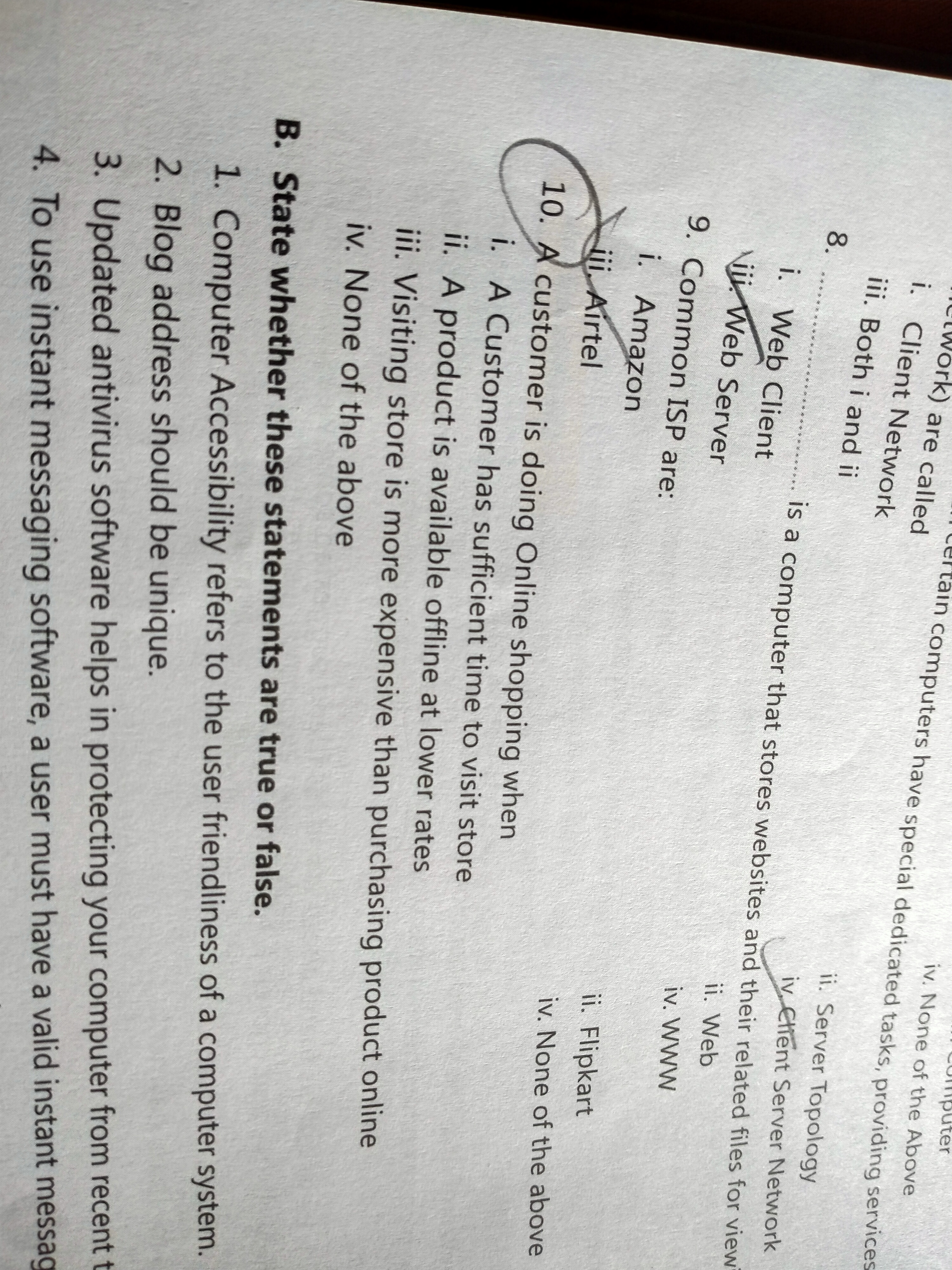 are called
8.
iii. Both i and ii
iv. None of the Above
tain computers 