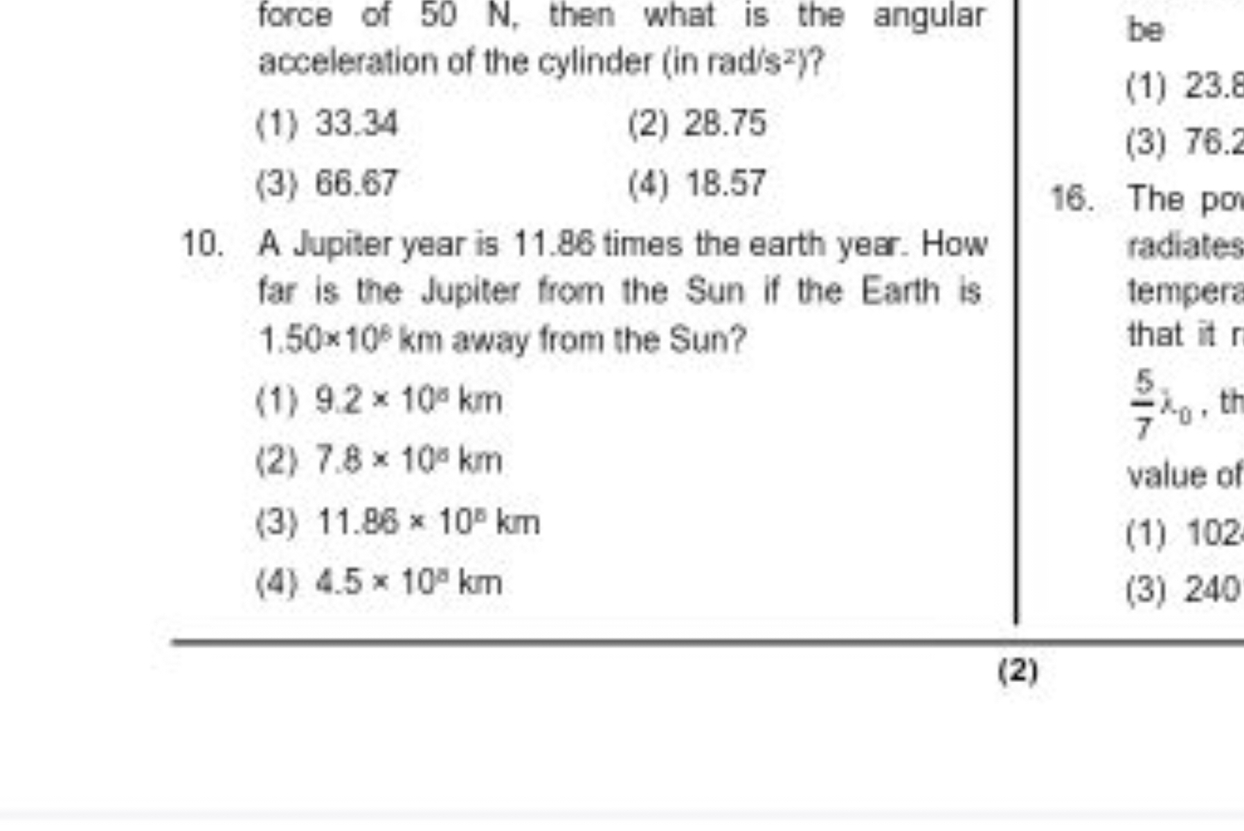 force of 50 N , then what is the angular
be acceleration of the cylind