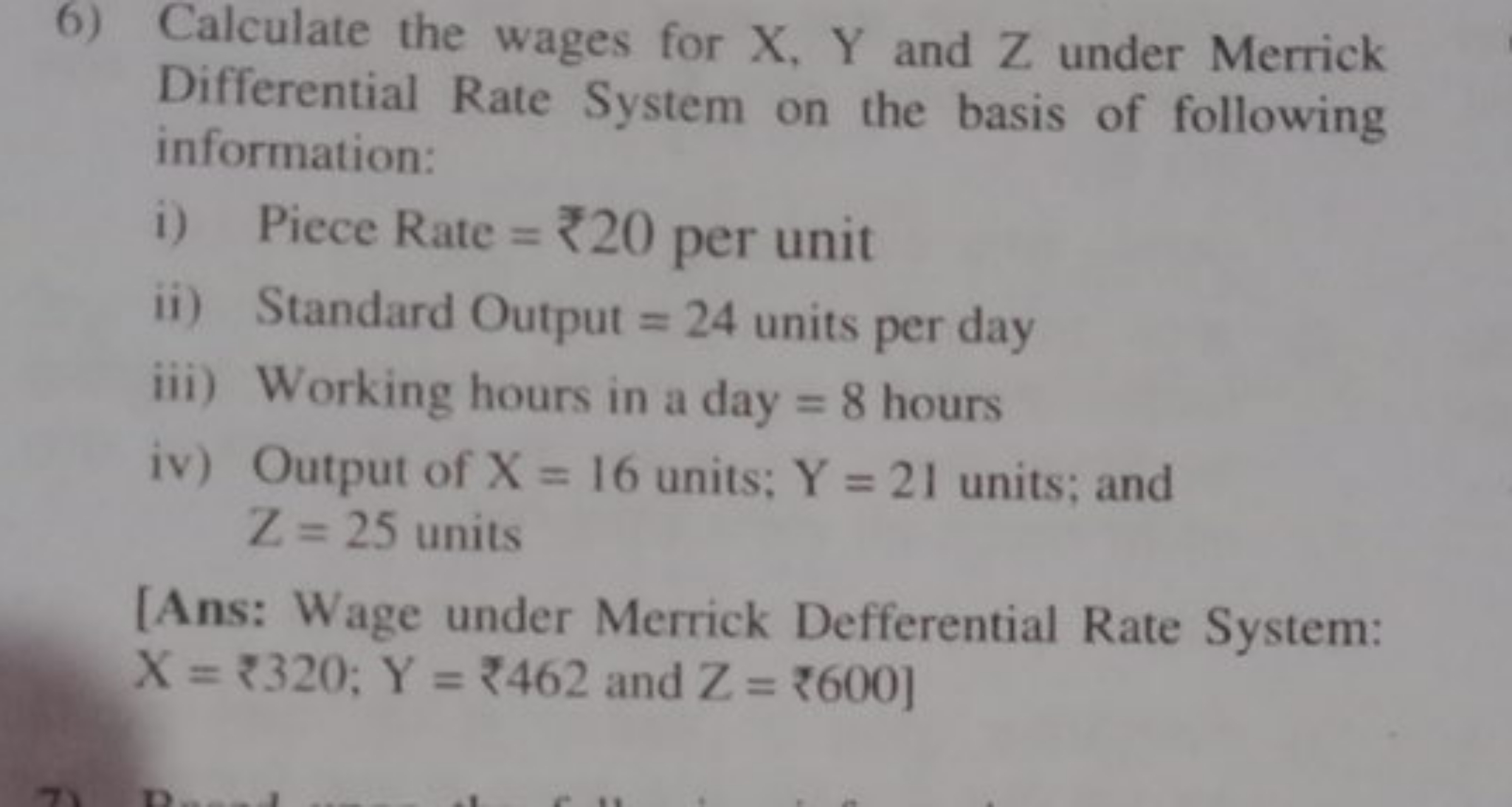 6) Calculate the wages for X,Y and Z under Merrick Differential Rate S