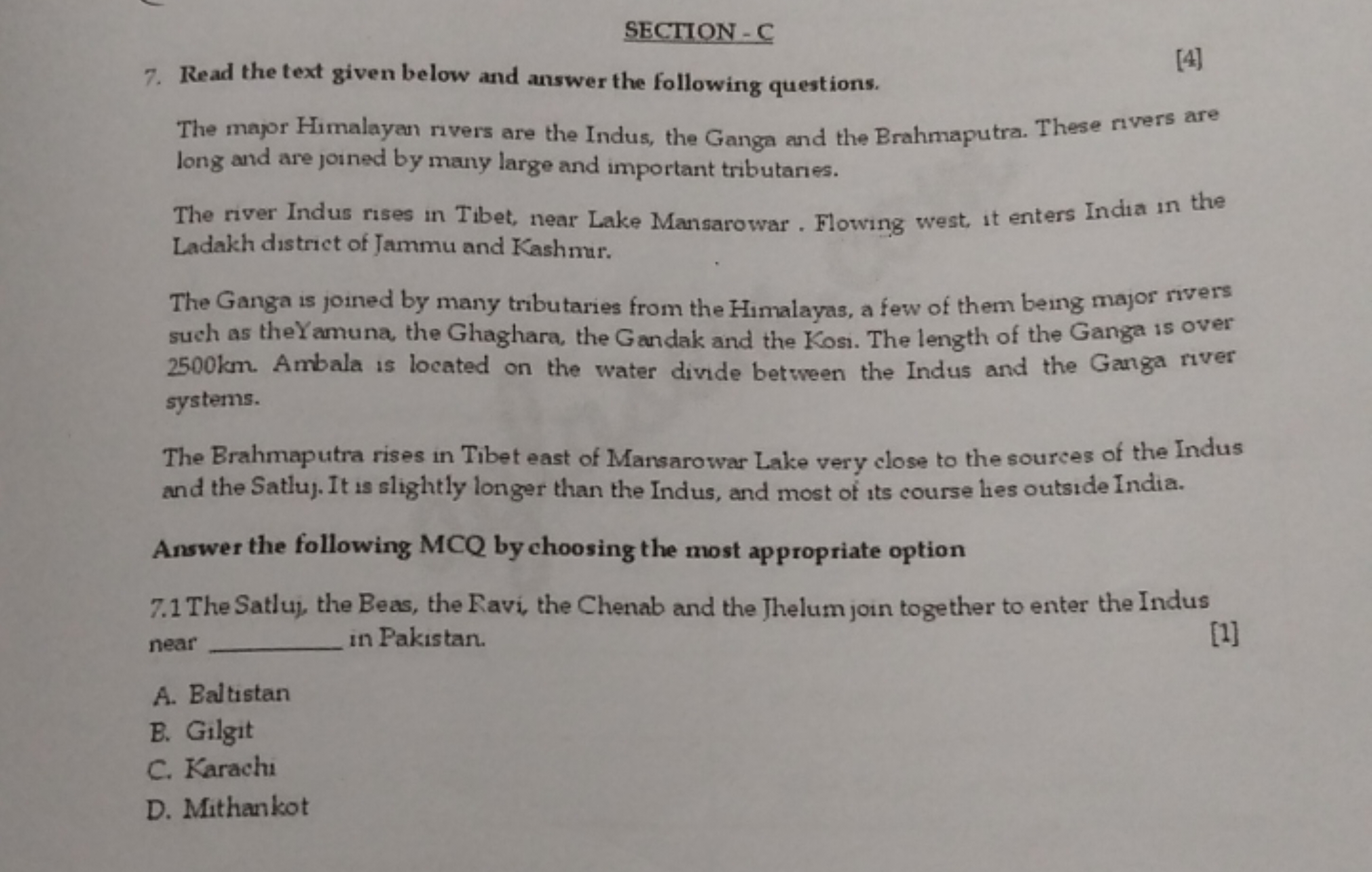 SECTION - C
7. Read the text given below and answer the following ques