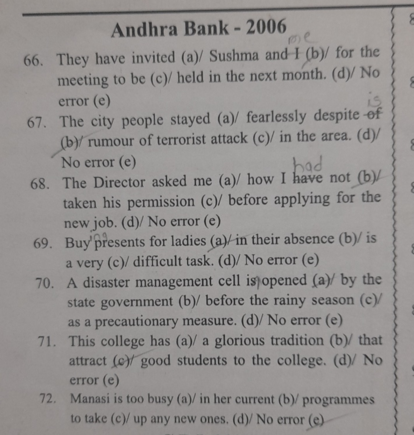 Andhra Bank - 2006
66. They have invited (a)/ Sushma and I (b)/ for th