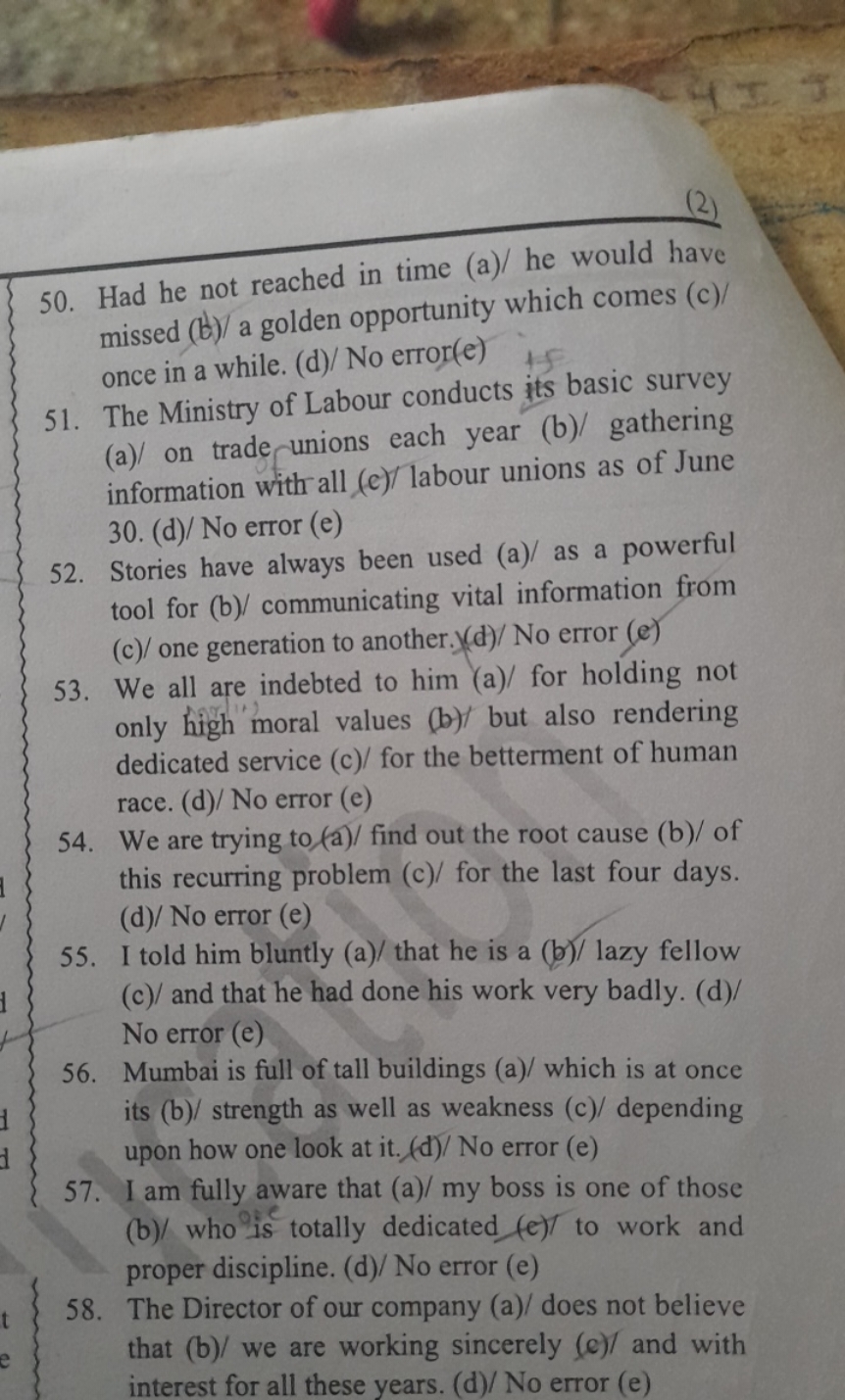 (2)
50. Had he not reached in time (a)/ he would have missed (b)/a gol