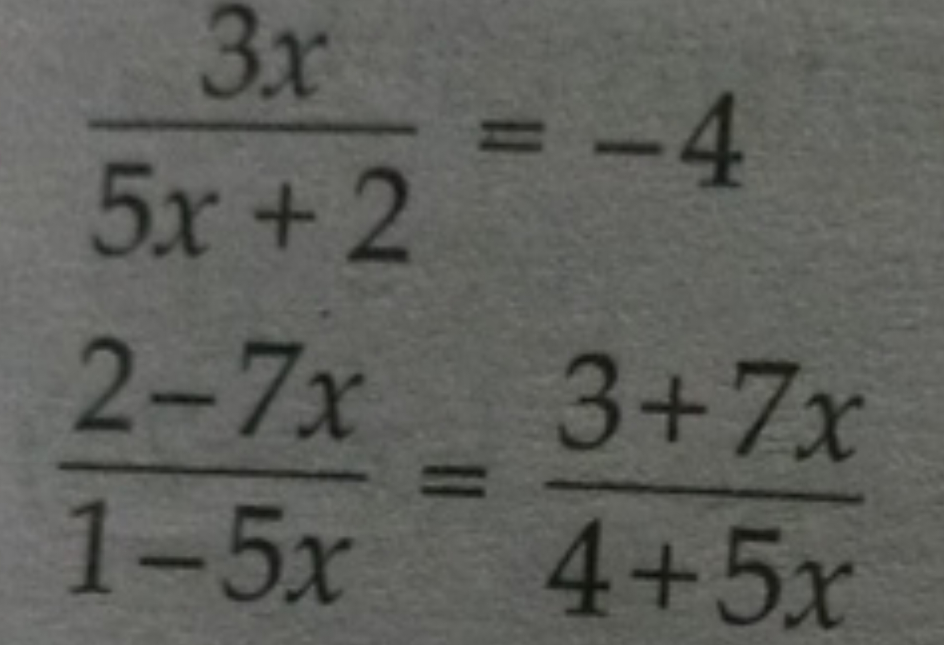 5x+23x​=−41−5x2−7x​=4+5x3+7x​​