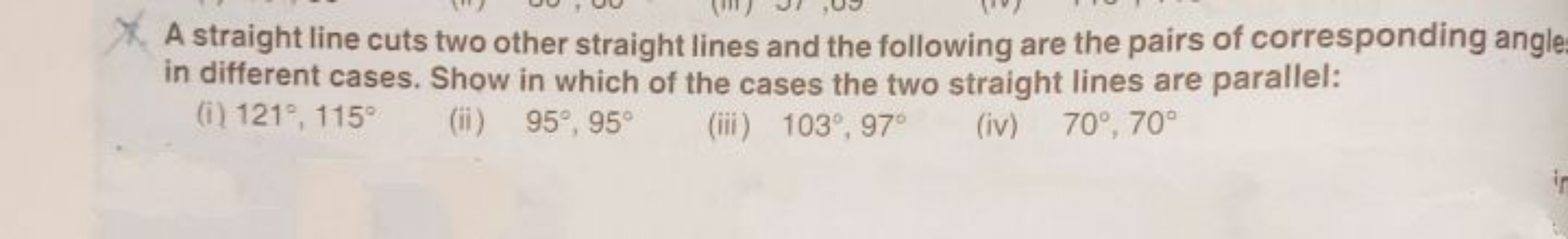 A straight line cuts two other straight lines and the following are th