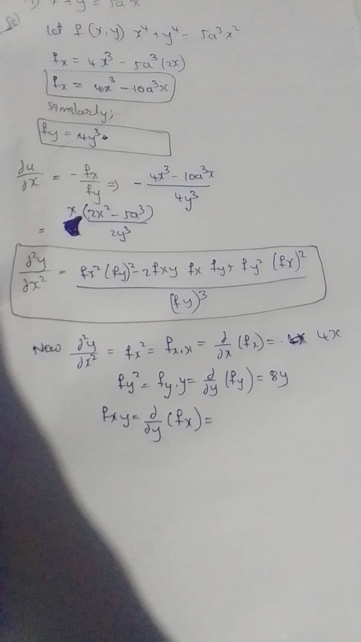 so
 let f(y,y)x4+y4−5a3x2fx​=4x3−5a3(2x)fx​=4x3−10a3x​
similarly;
fy∂x