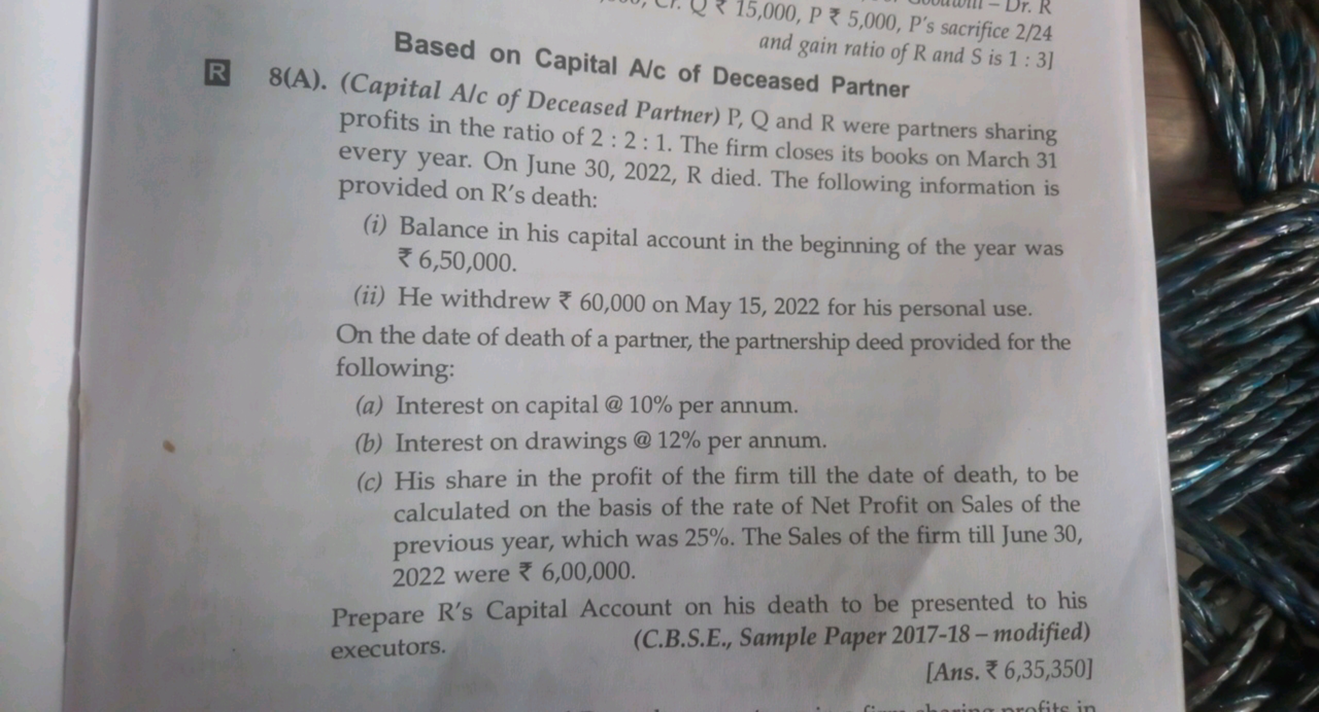 
and gain ratio of R and S is 1:3 ]A/c of Deceased Partner
Deceased Pa