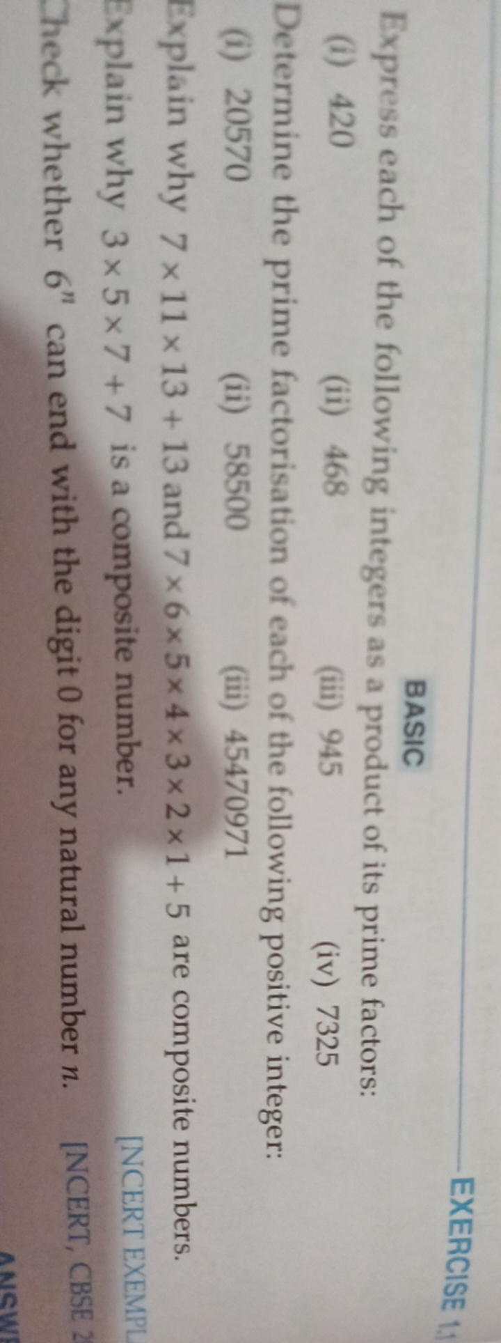 EXERCISE
BASIC
Express each of the following integers as a product of 