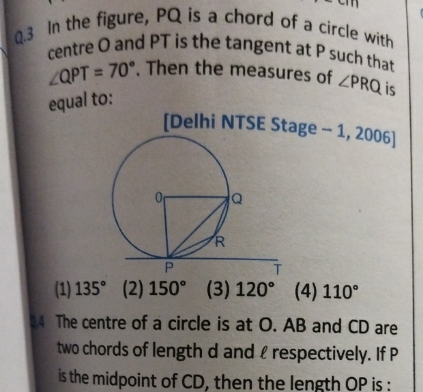 Q. 3 In the figure, PQ is a chord of a circle with centre O and PT is 