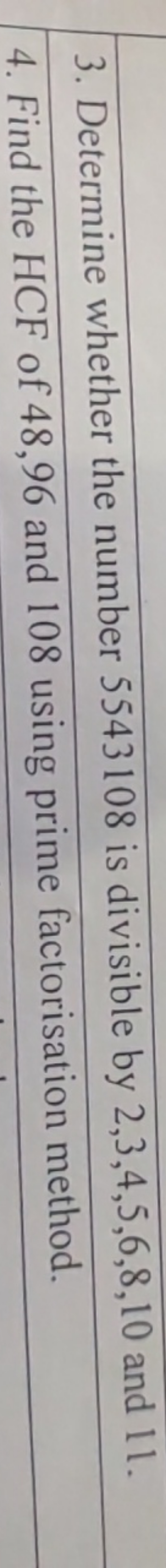 3. Determine whether the number 5543108 is divisible by 2,3,4,5,6,8,10