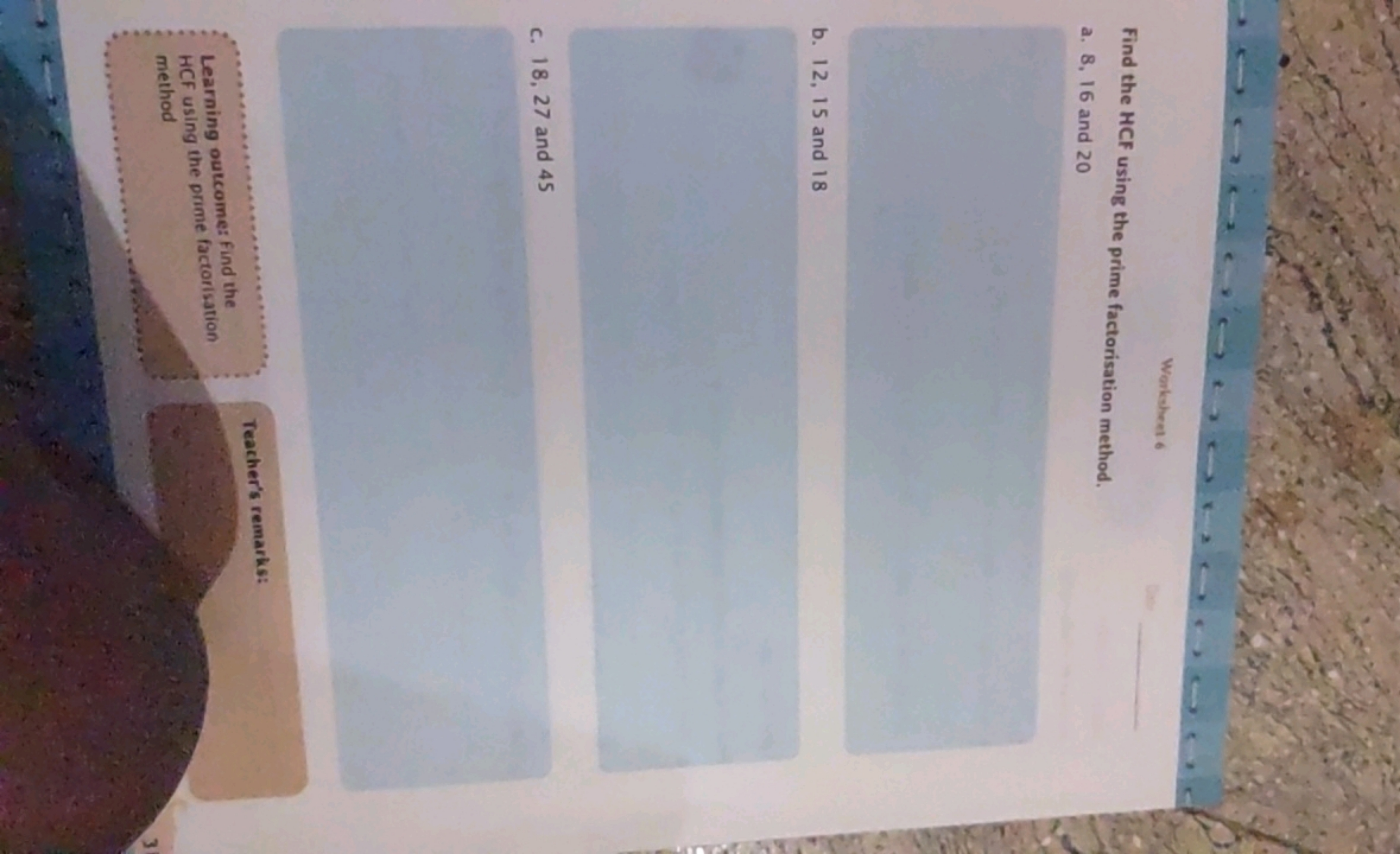 Worksheet 6
Find the HCF using the prime factorisation method.
a. 8, 1