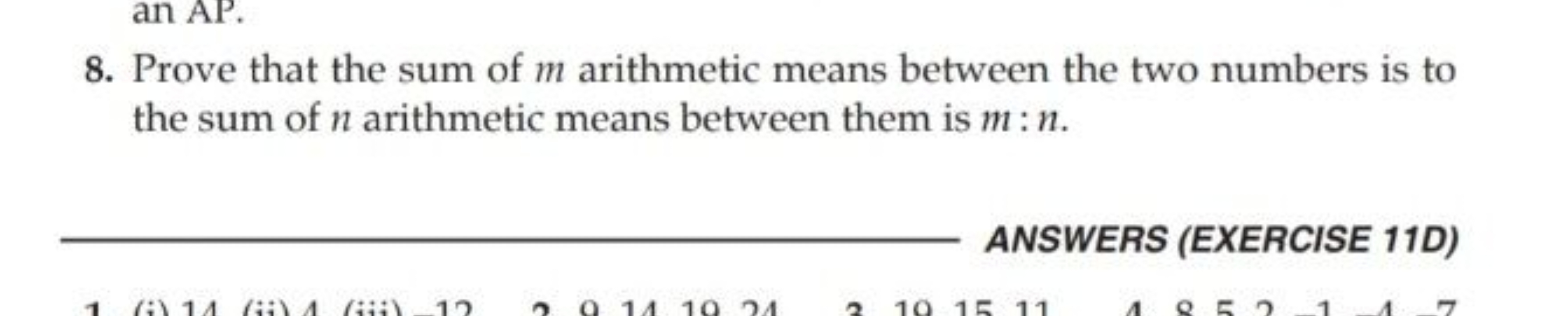 8. Prove that the sum of m arithmetic means between the two numbers is