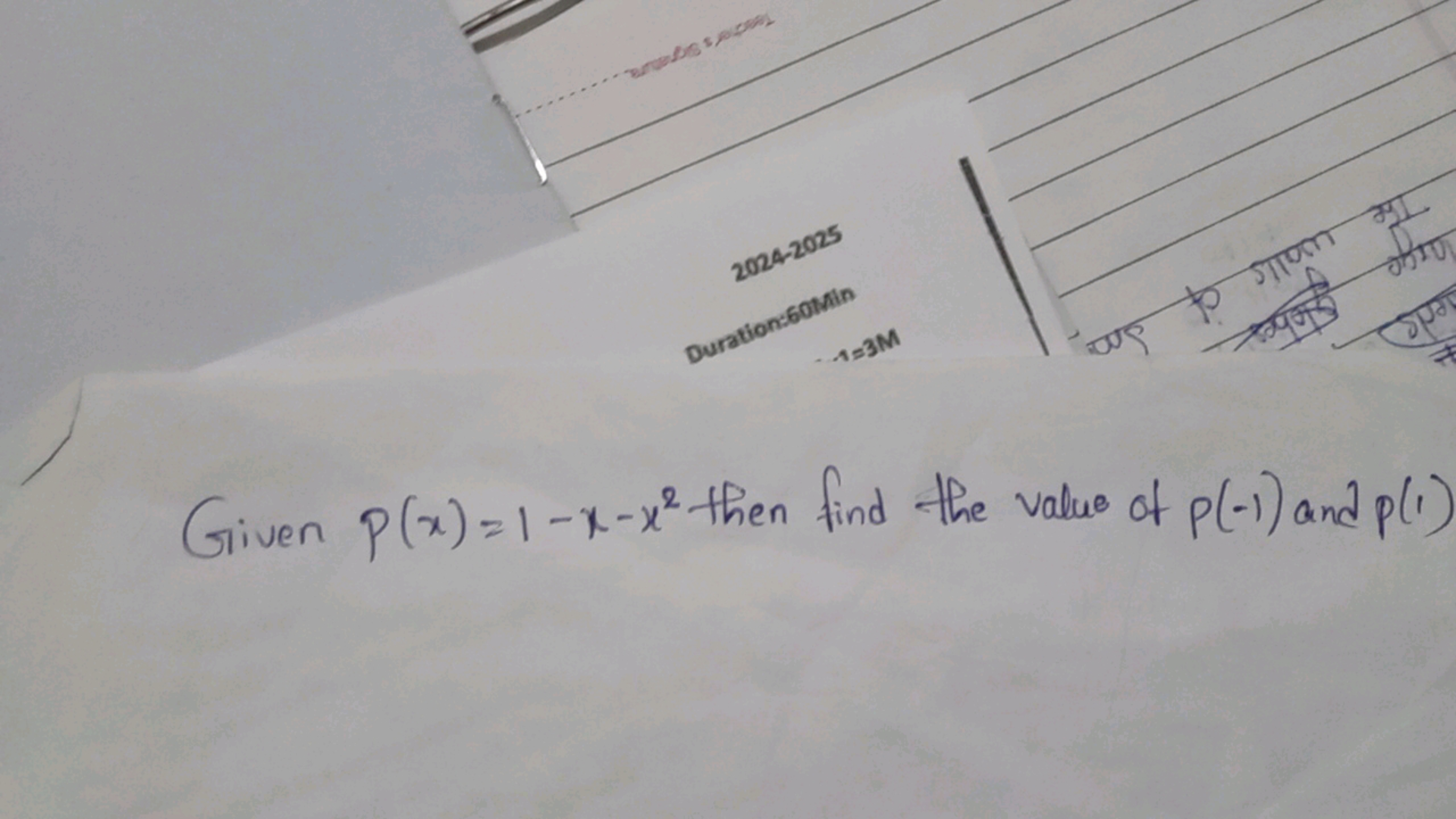 Given p(x)=1−x−x2 then find the value of p(−1) and p(1)