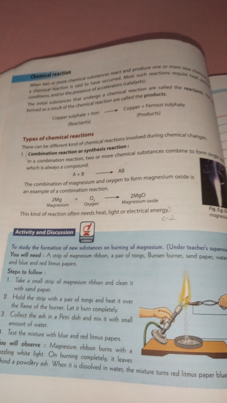 When two or more chemical substances react and produce one or more new