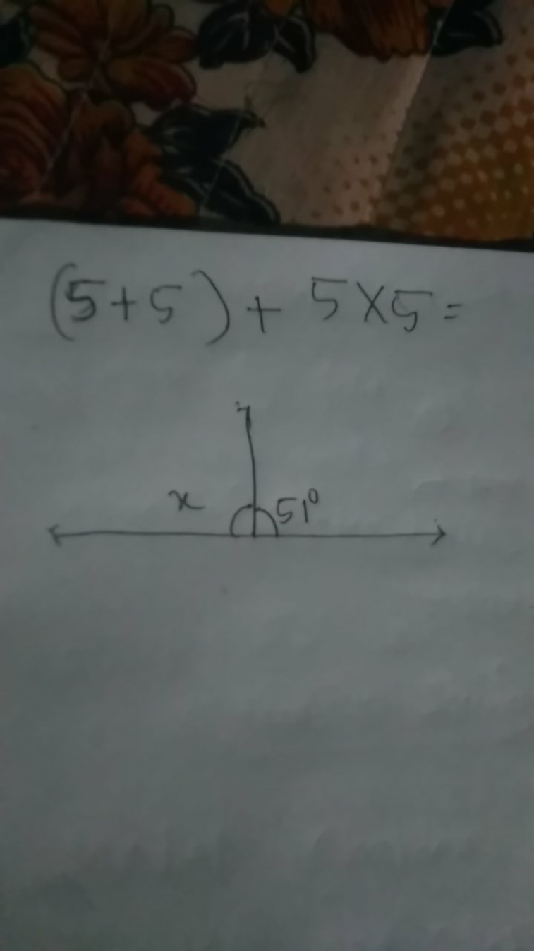 (5+5)+5×5=x5​=​