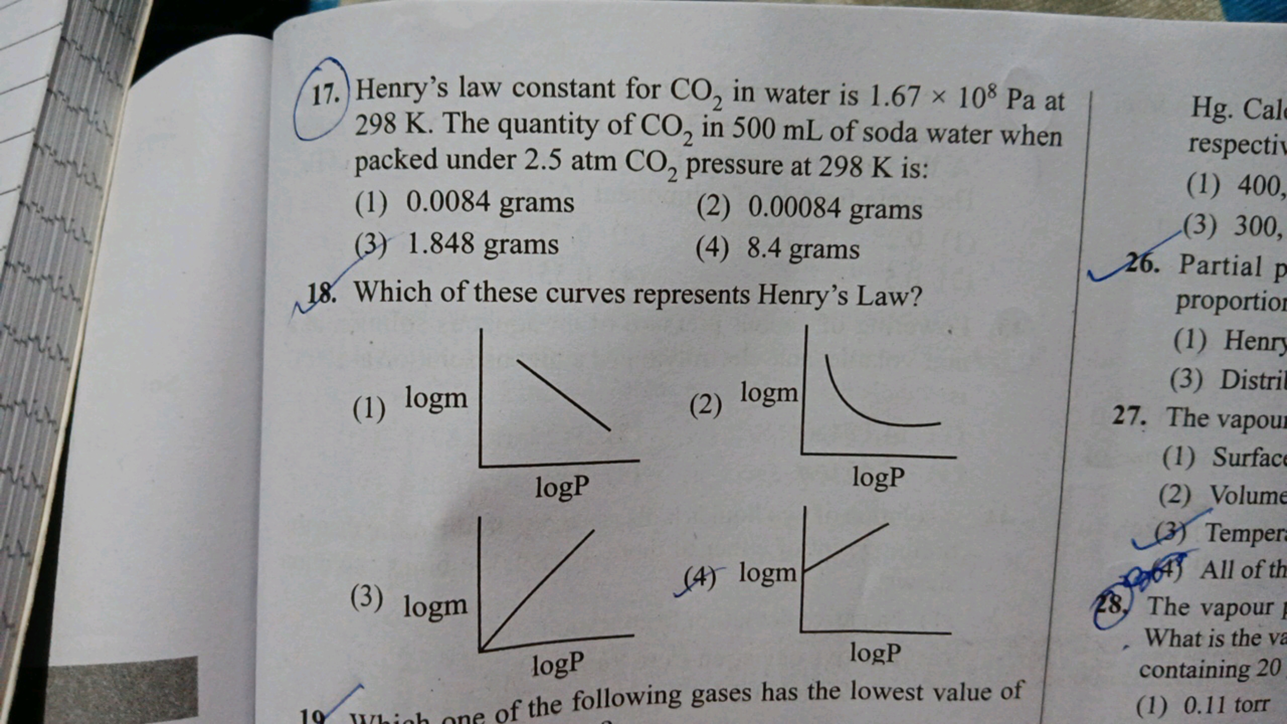 17. Henry's law constant for CO2​ in water is 1.67×108 Pa at 298 K . T