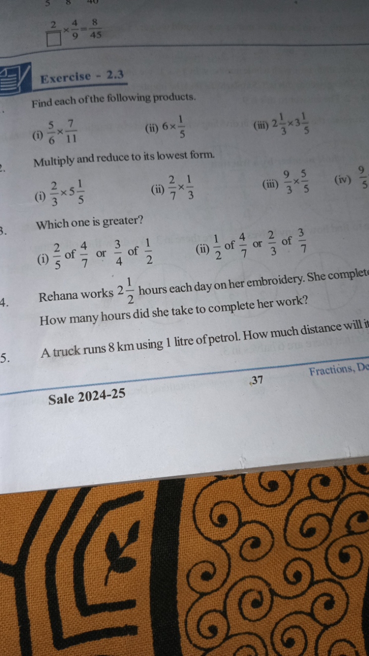 □2​×94​=458​

Exercise - 2.3
Find each of the following products.
(i) 