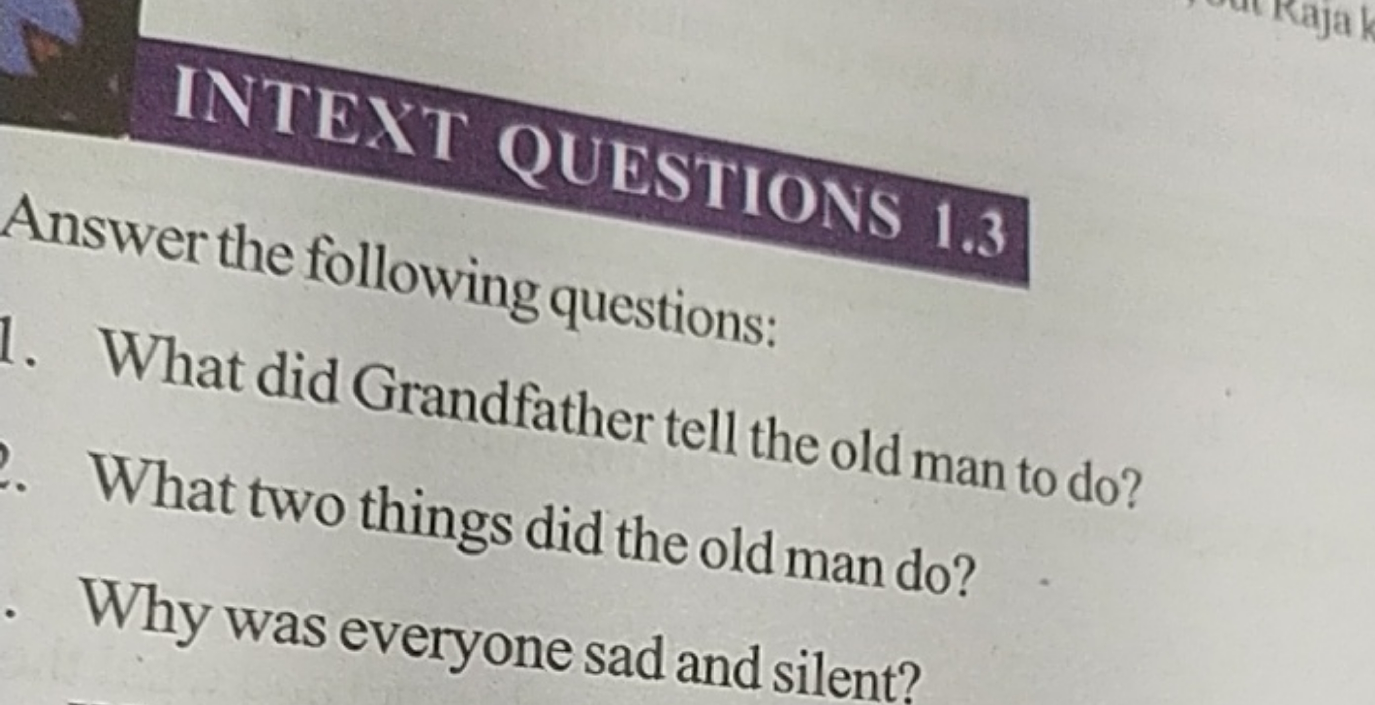 INTENT QUESTIONS 1.3
Answer the following questions:
1. What did Grand