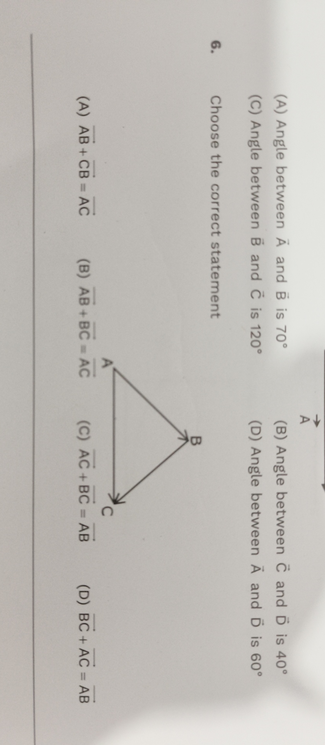 (A) Angle between A and B is 70∘
(B) Angle between C and D is 40∘
(C) 