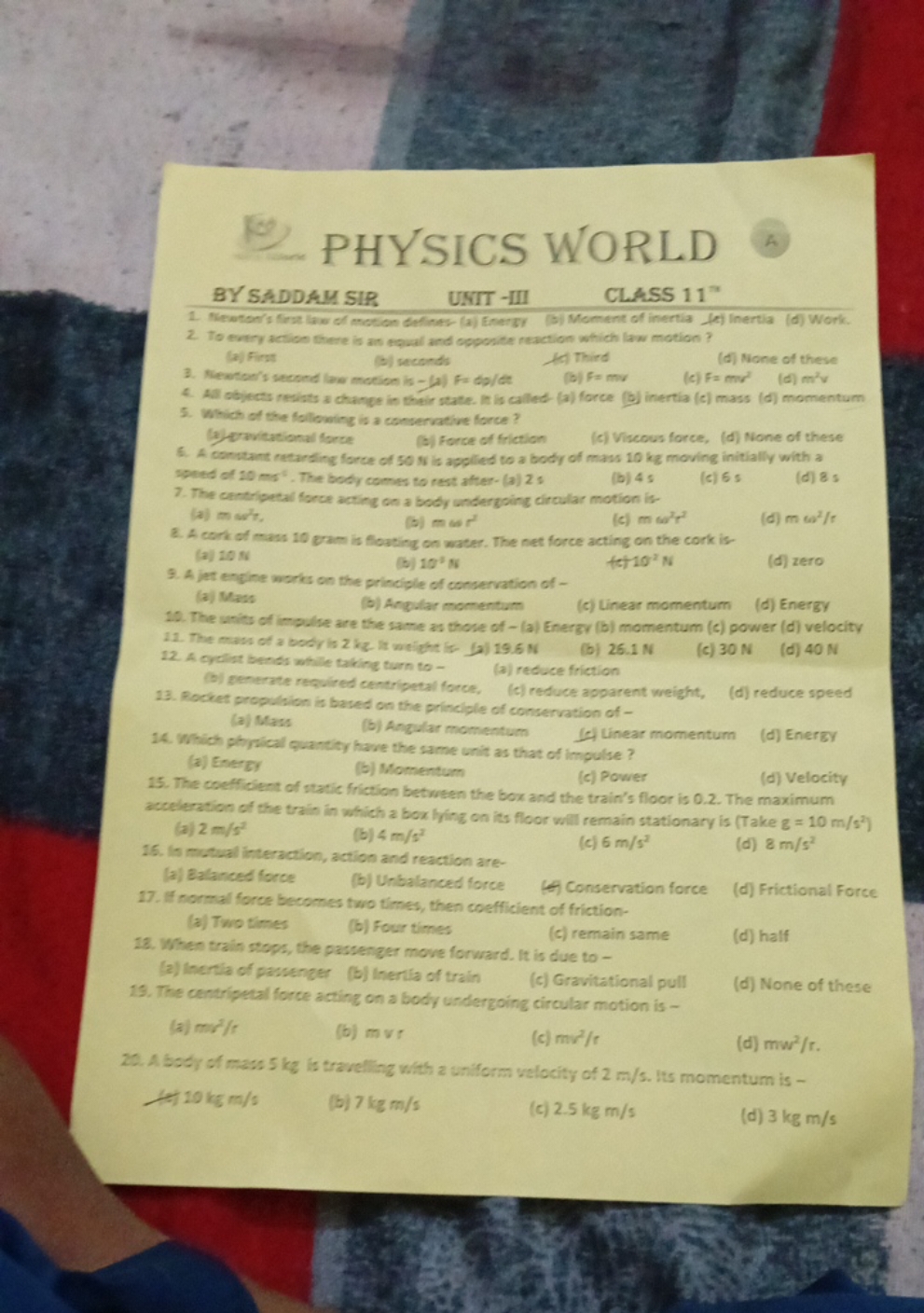 19.) PHYSICS WORLD
4

BY SADDAM SIR
UNIT -III
CLASS 11∗
1. Nietetton's