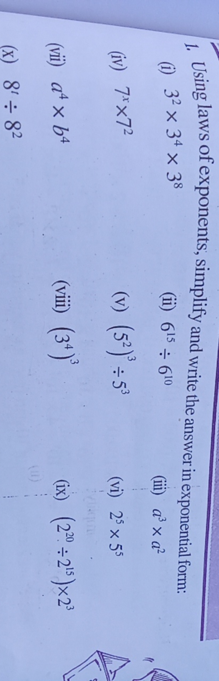 1. Using laws of exponents, simplify and write the answer in exponenti