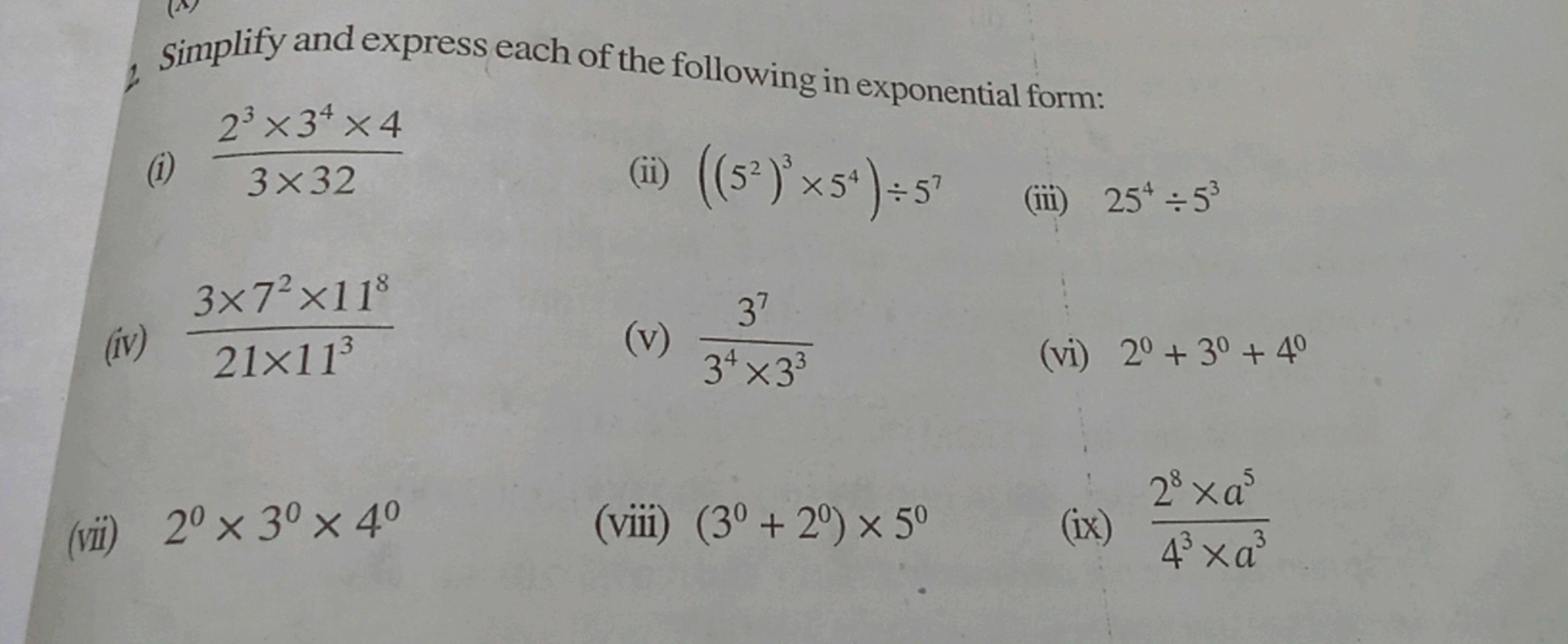 Simplify and express each of the following in exponential form:
2³×34 