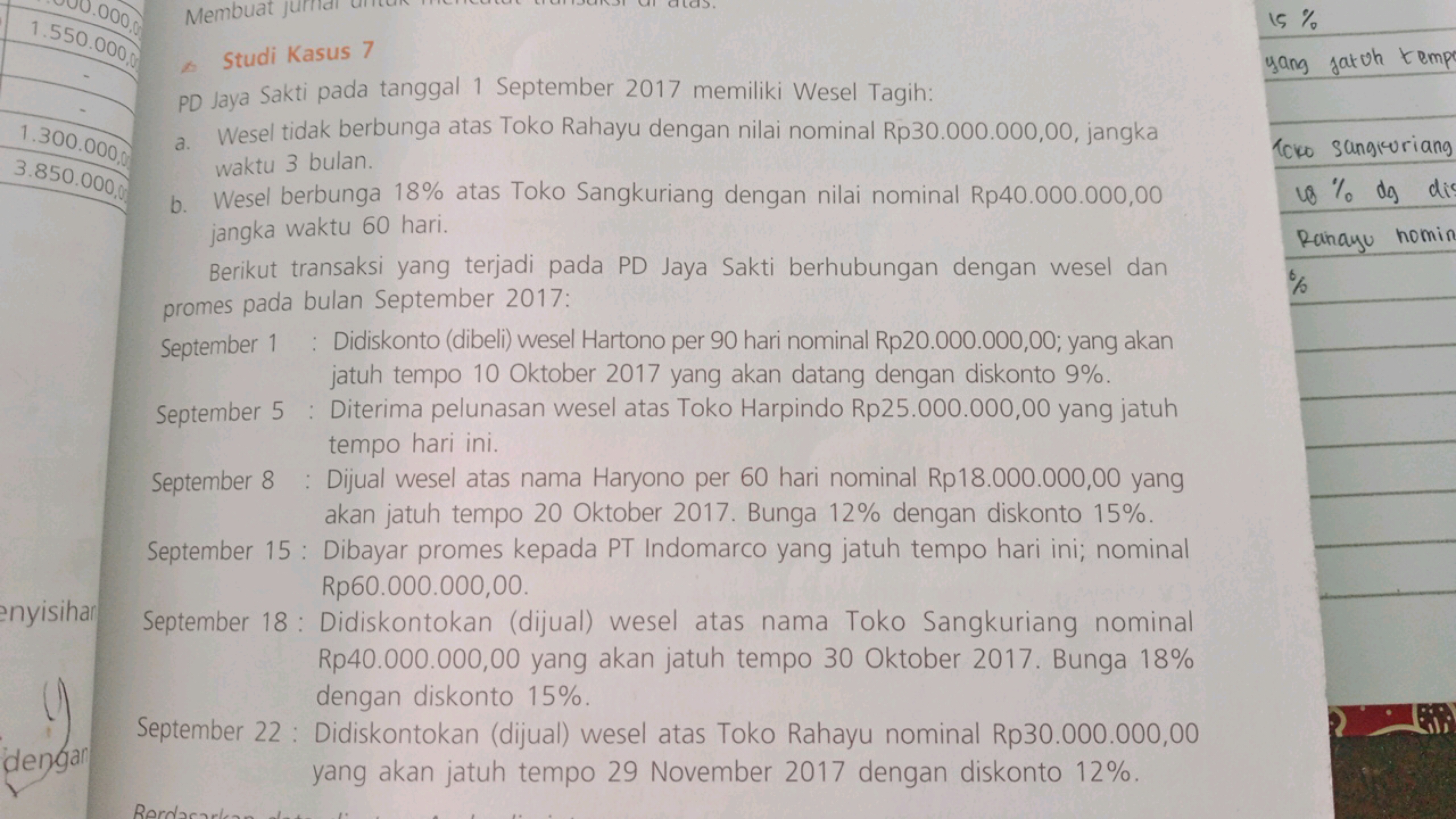 15%
\& Studi Kasus 7
PD Jaya Sakti pada tanggal 1 September 2017 memil