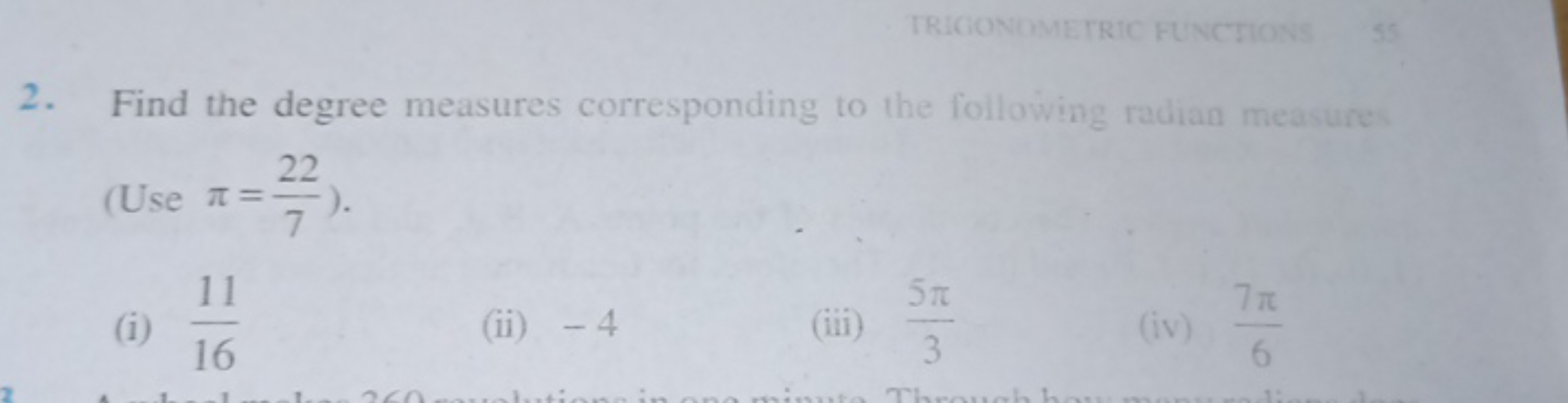 TRIGONOMETRIC FUNCTIONS
2. Find the degree measures corresponding to t