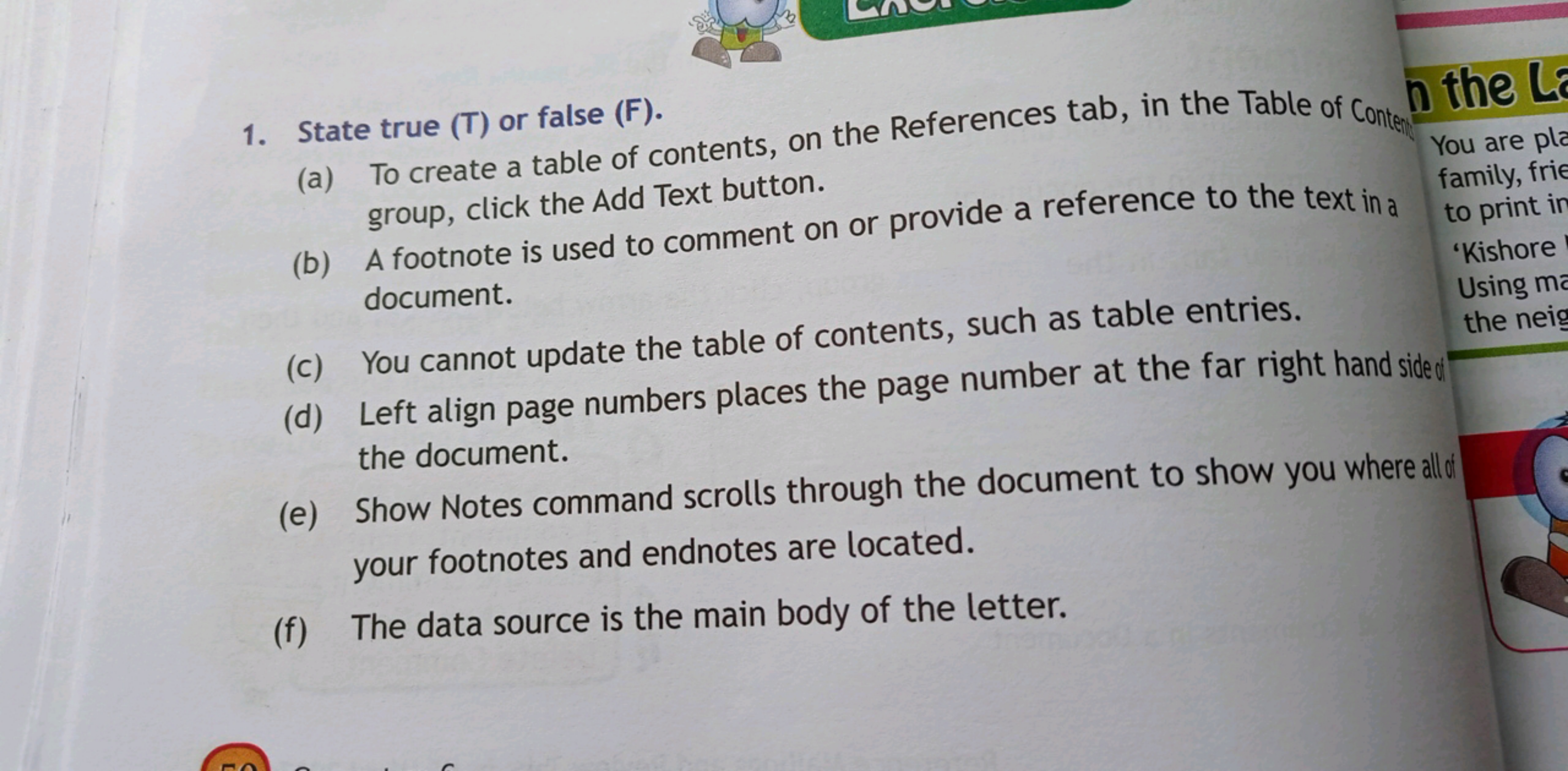 1. State true (T) or false (F).
(a) To create a table of contents, on 