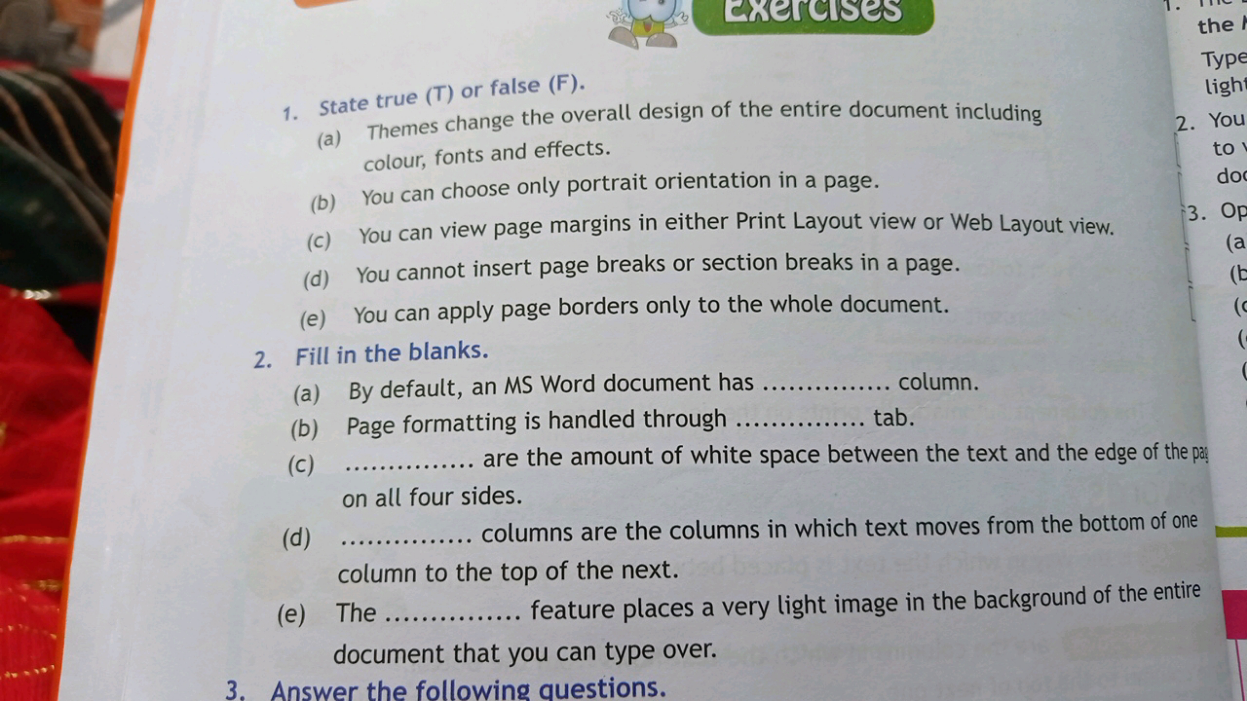 DDD
Exercises
1. State true (T) or false (F).
(a) Themes change the ov