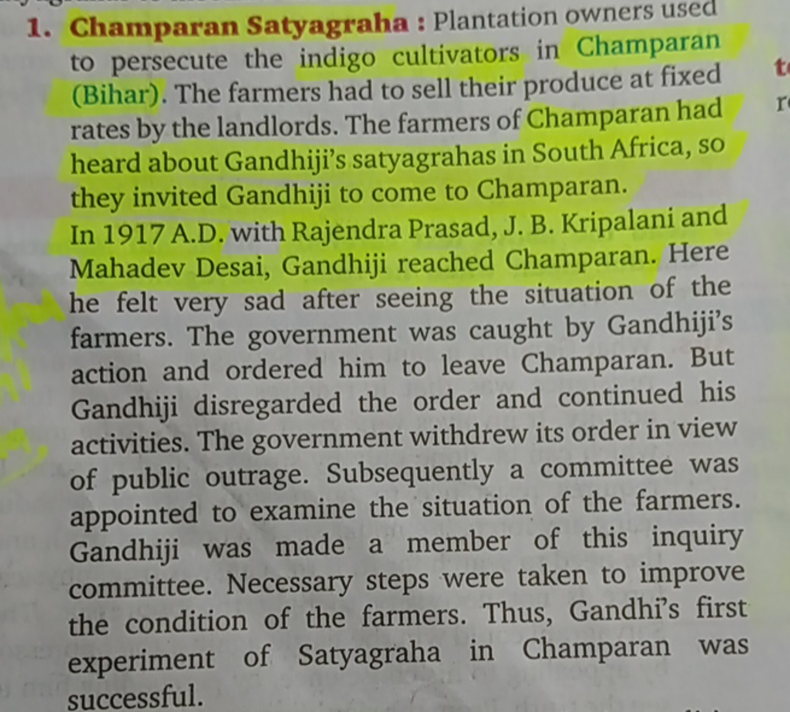 1. Champaran Satyagraha : Plantation owners used to persecute the indi