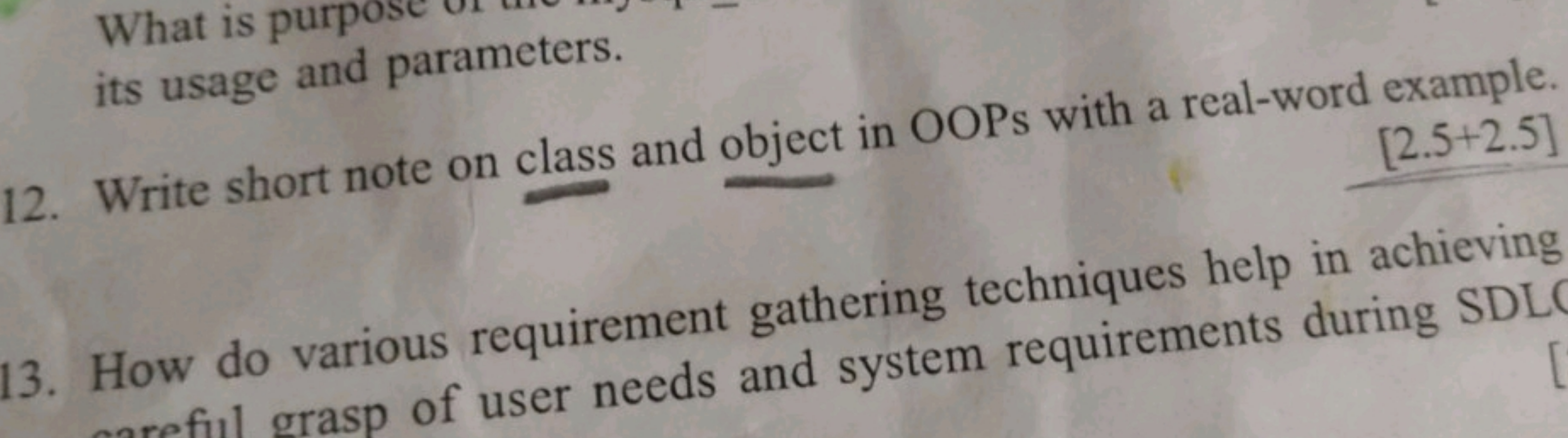 its usage and parameters.
12. Write short note on class and object in 