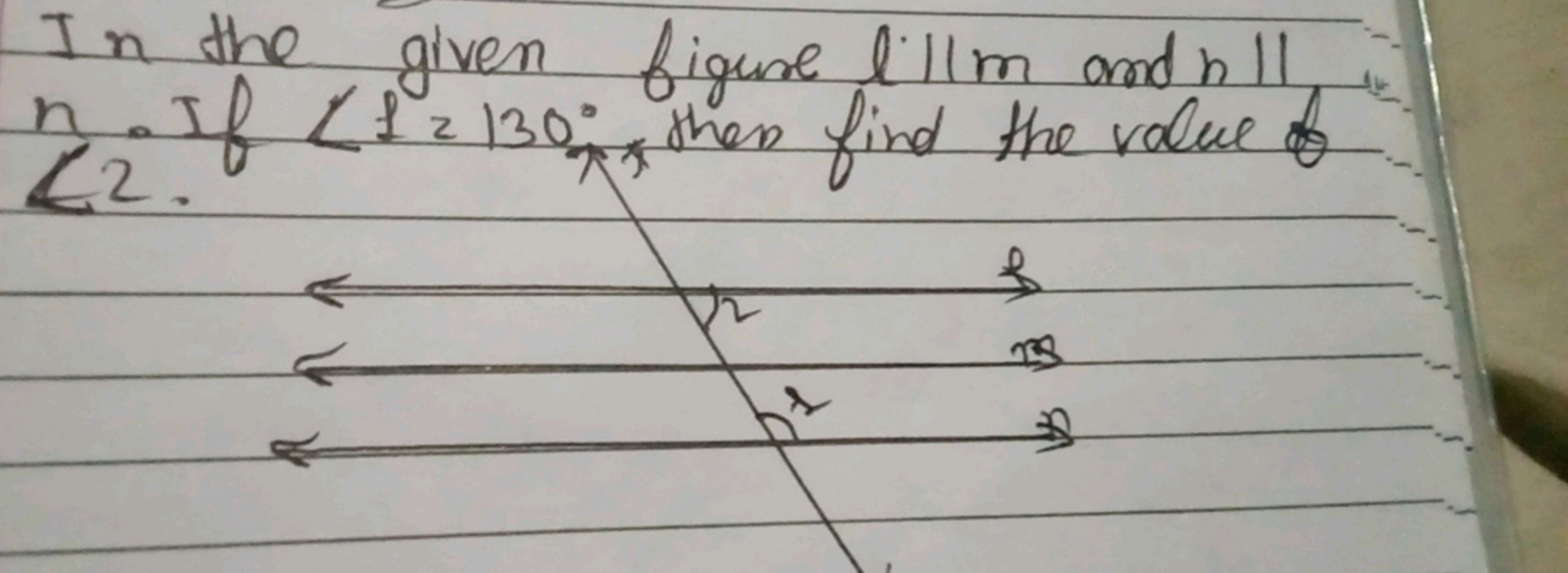 In the given figure l∥m and n∥ ∠2. If ∠12130∘, then find the value of