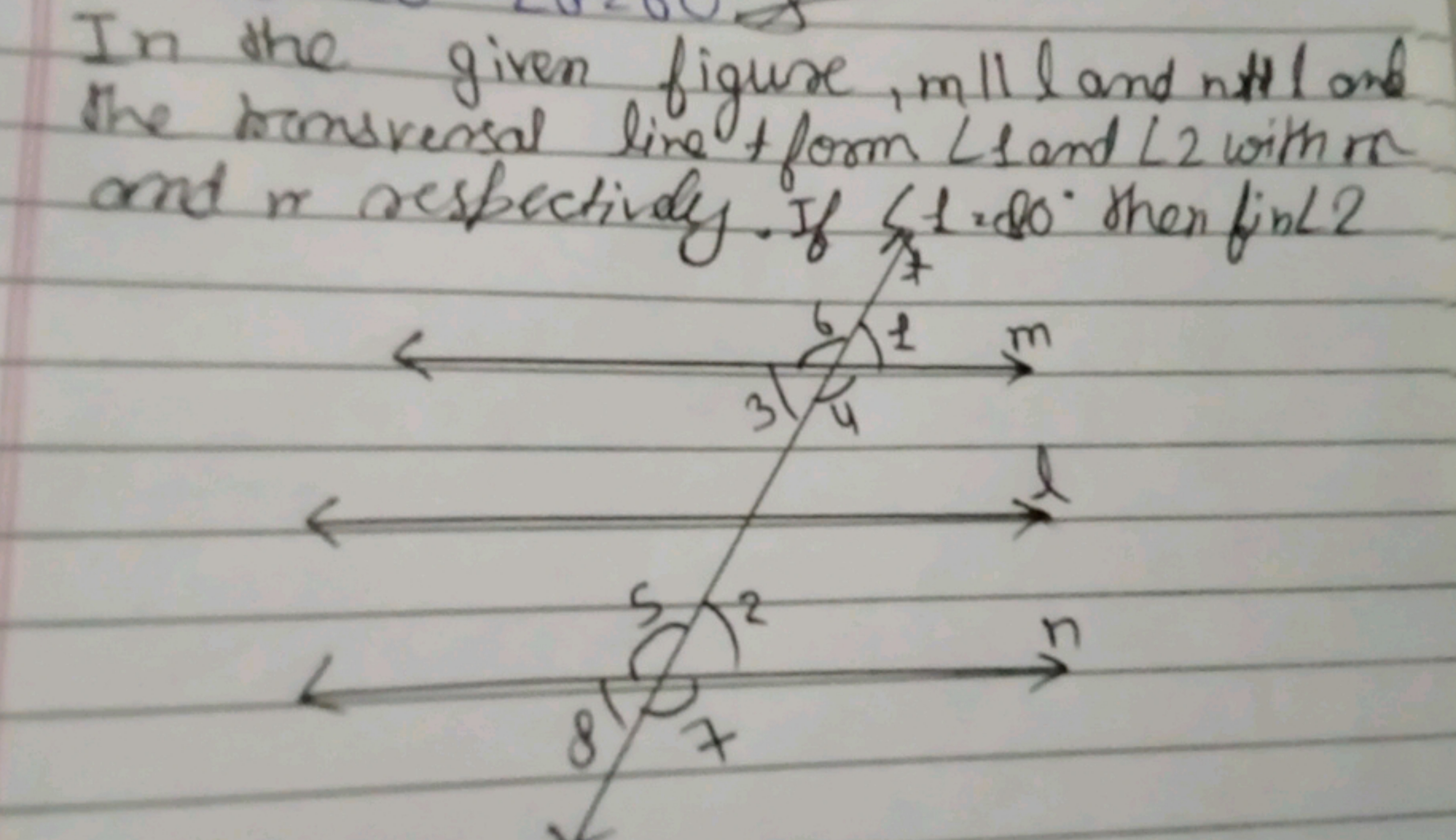 In the given figure, mll land nt1 and the ransivesal line form L land 